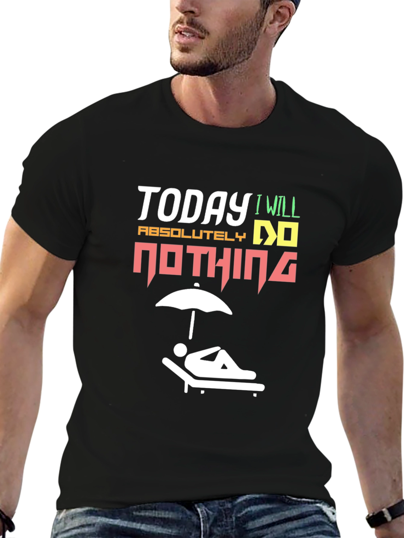 Today I Will Do Absolutely Nothing T-Shirt