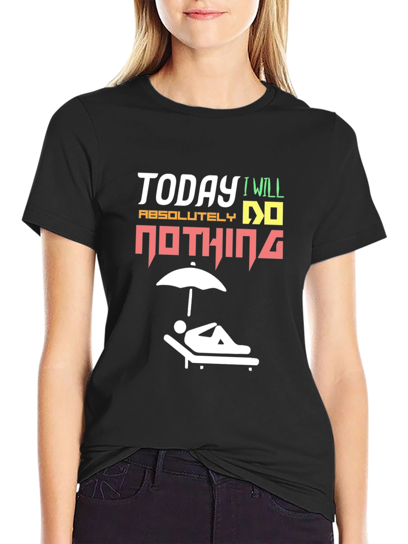 Today I Will Do Absolutely Nothing T-Shirt