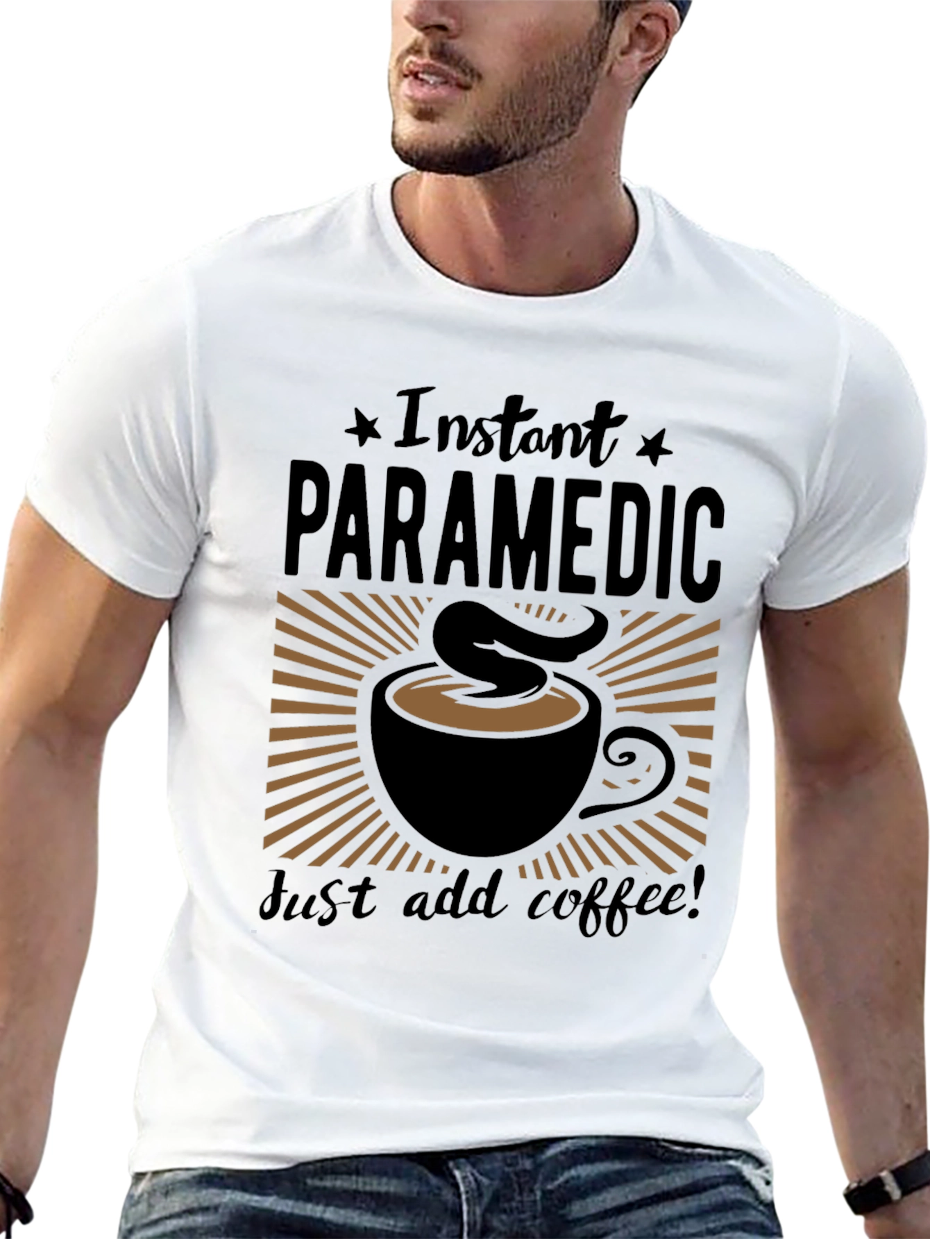 Instant Paramedic Add Coffee Graphic T-Shirt
