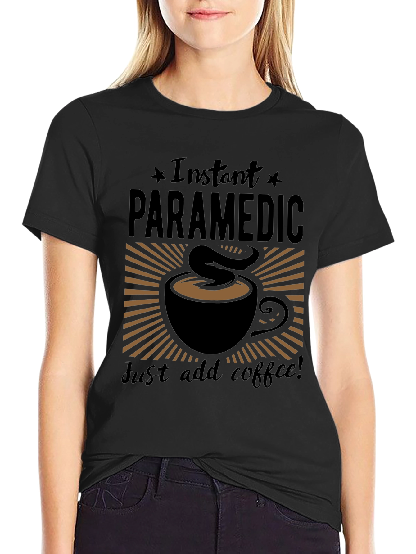 Instant Paramedic Add Coffee Graphic T-Shirt