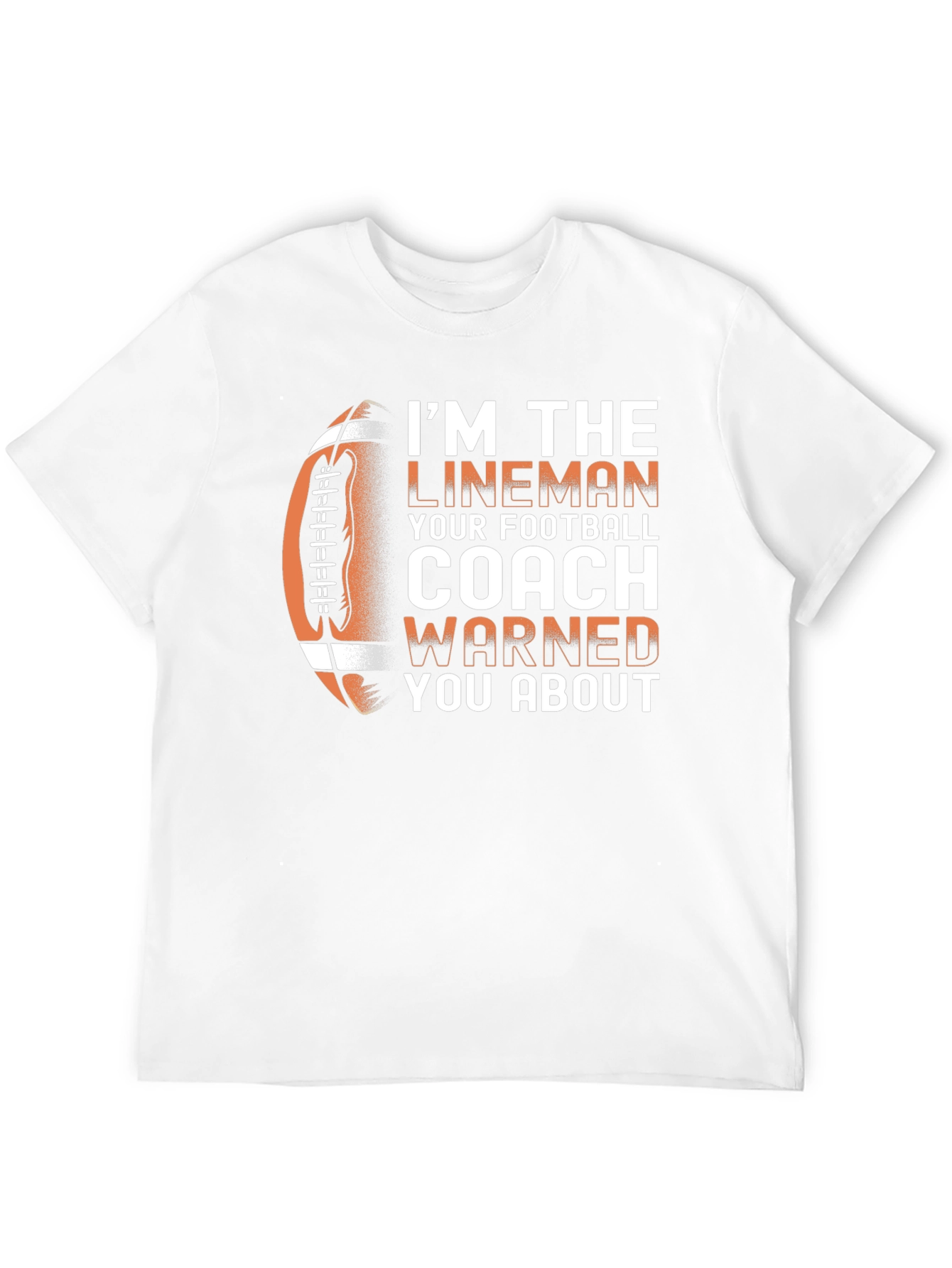 Im The Lineman Football T-Shirt