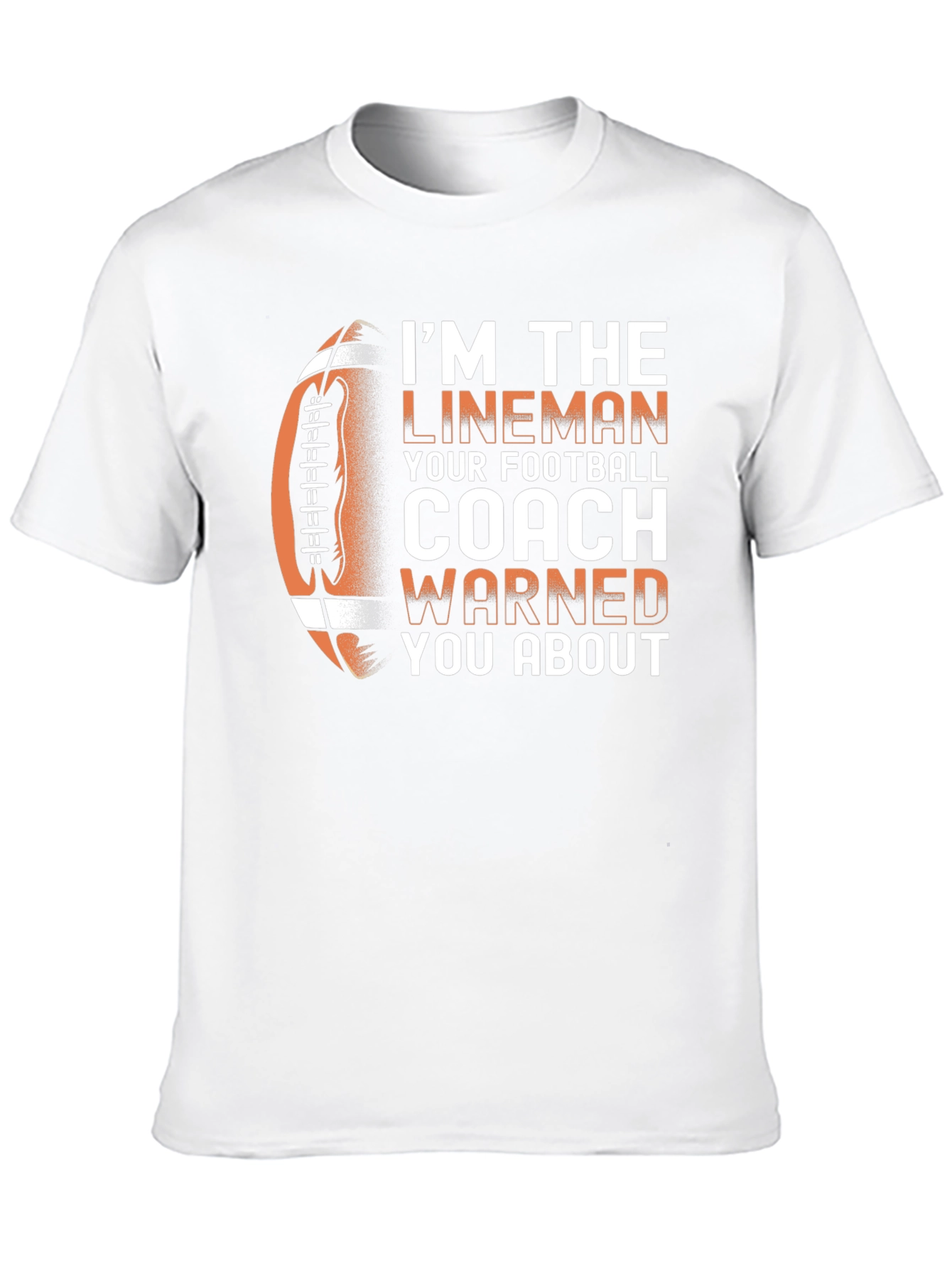 Im The Lineman Football T-Shirt