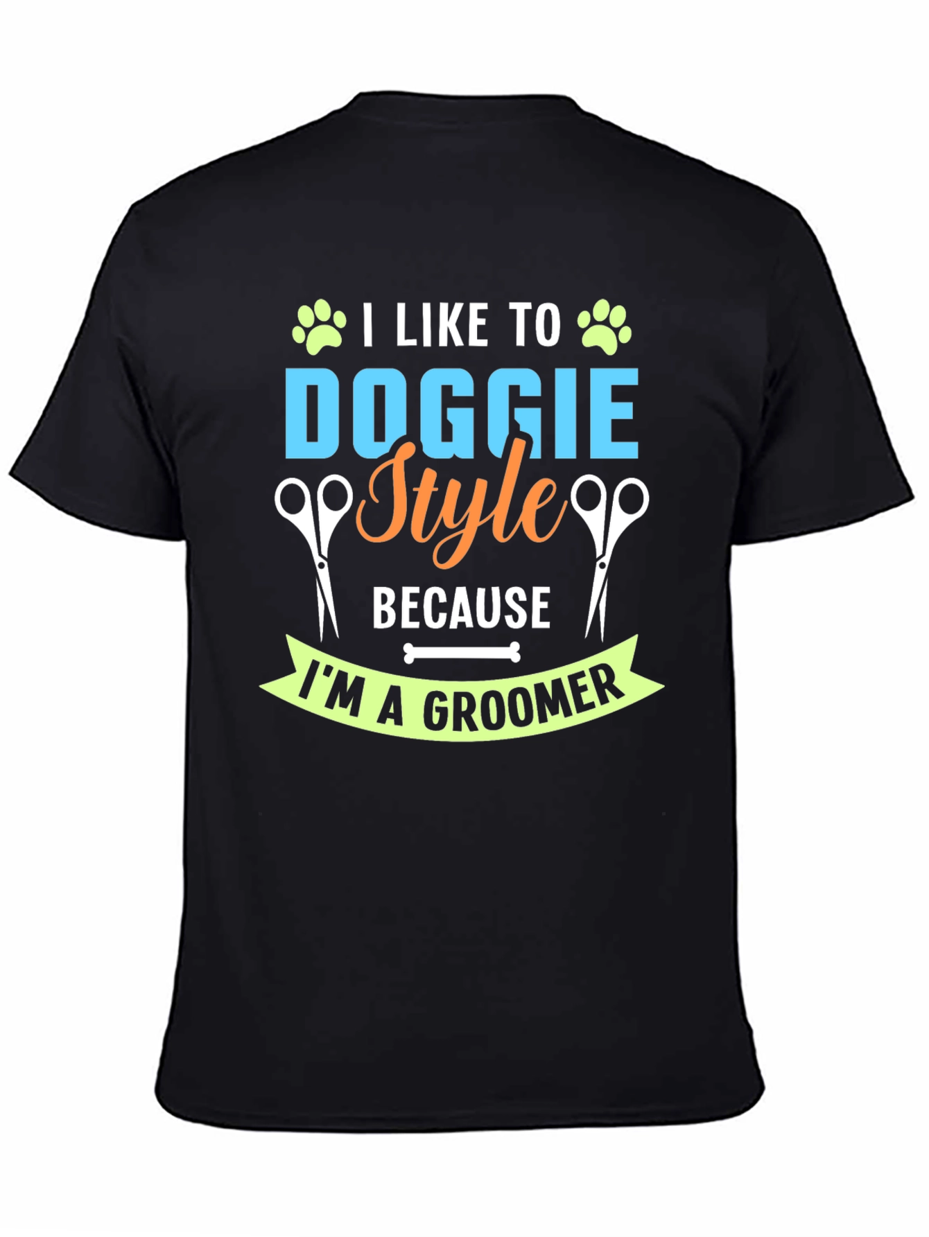 Funny Dog Groomer T-Shirt - Doggie Style