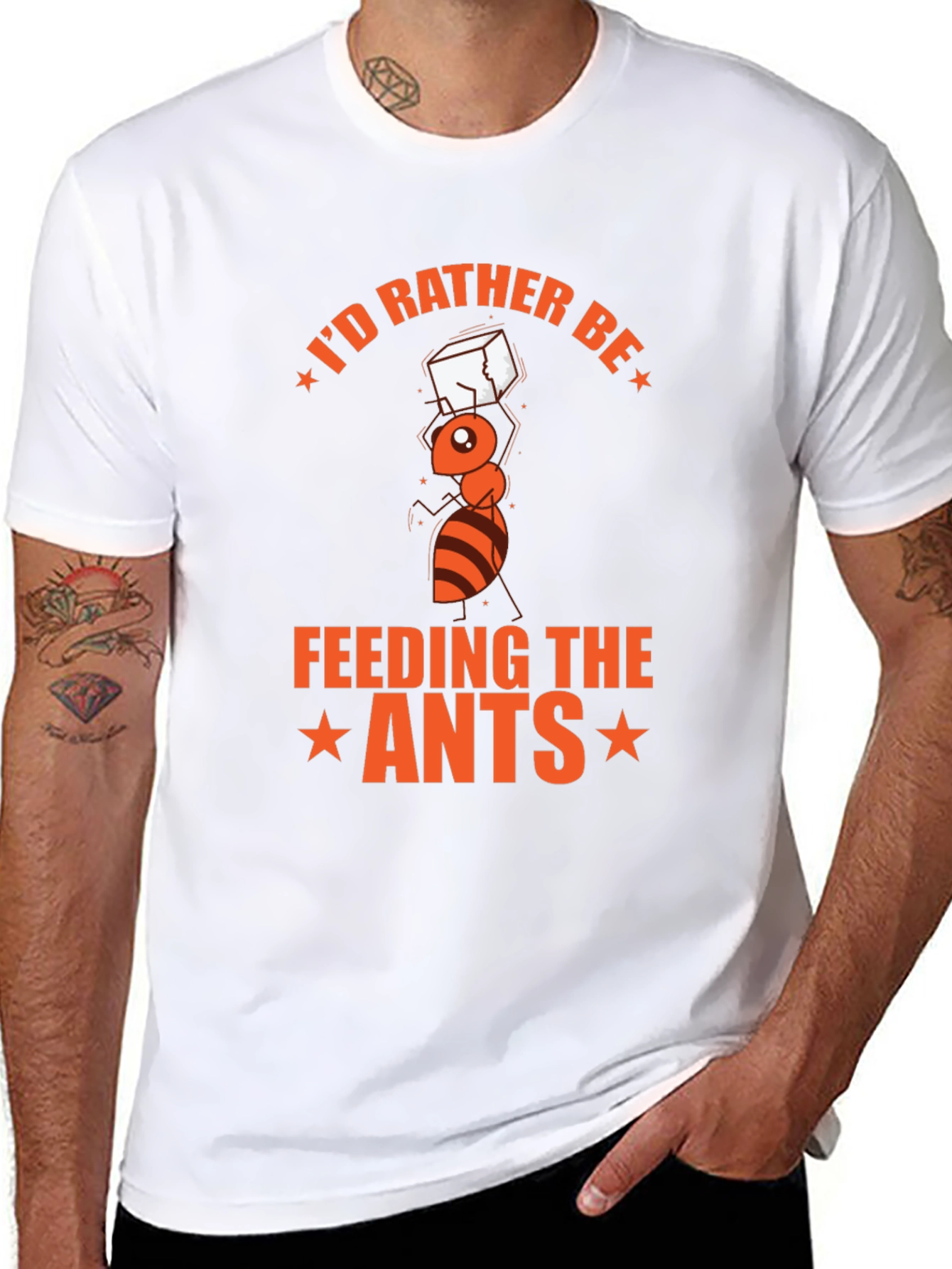 Id Rather Be Feeding the Ants T-Shirt