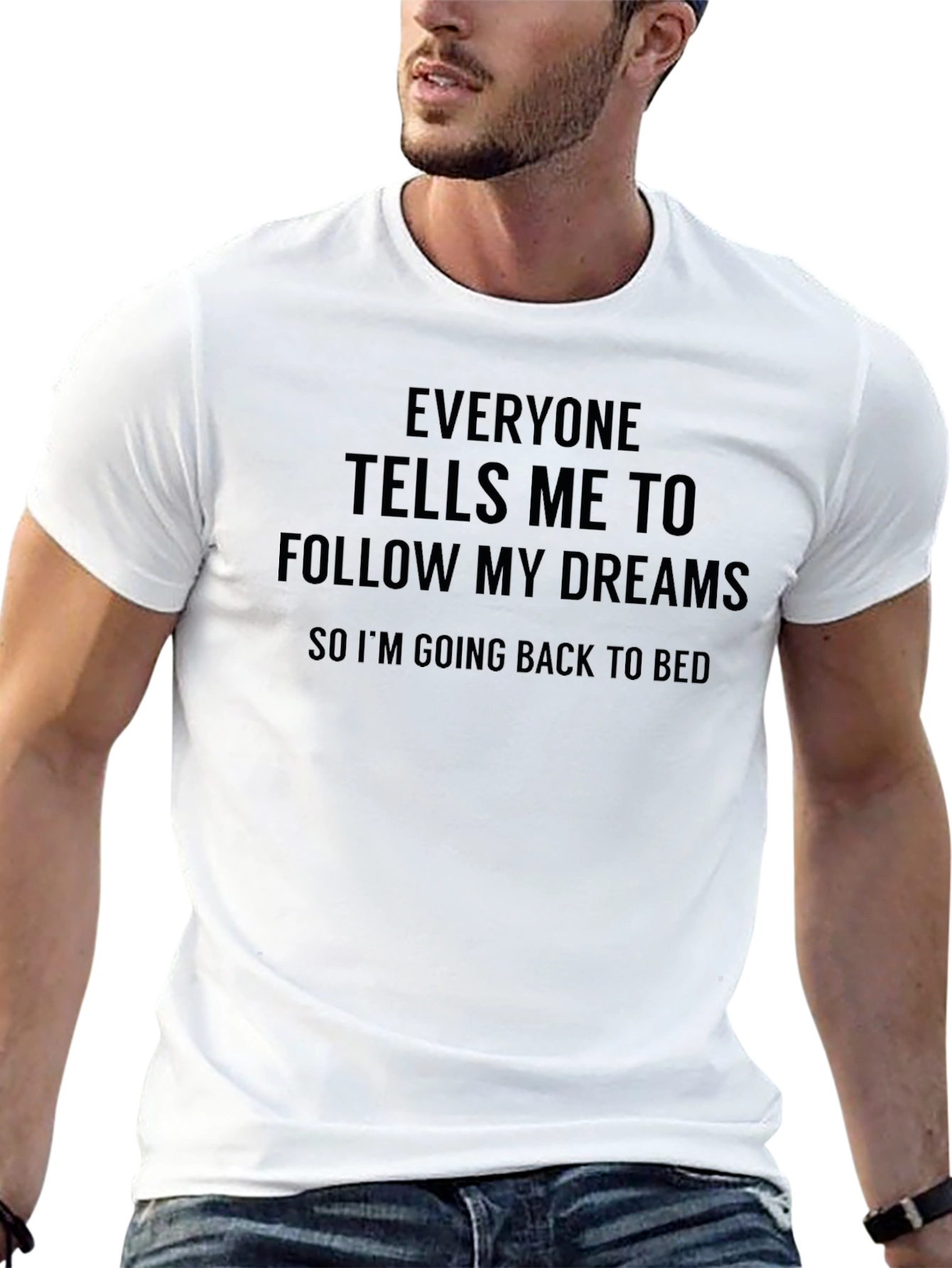 Funny Follow My Dreams Graphic T-Shirt