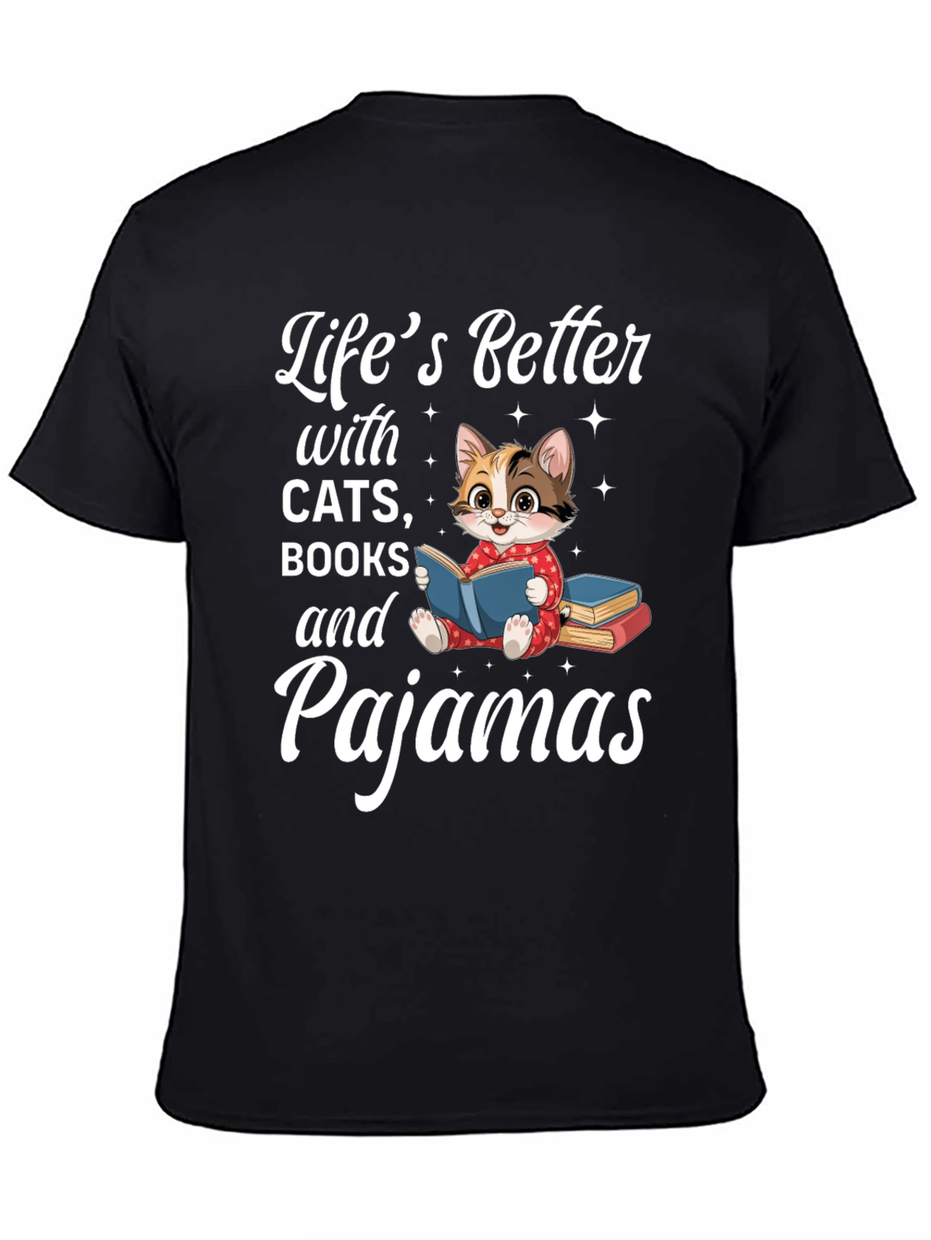 Lifes Better With Cats Books & Pajamas T-Shirt