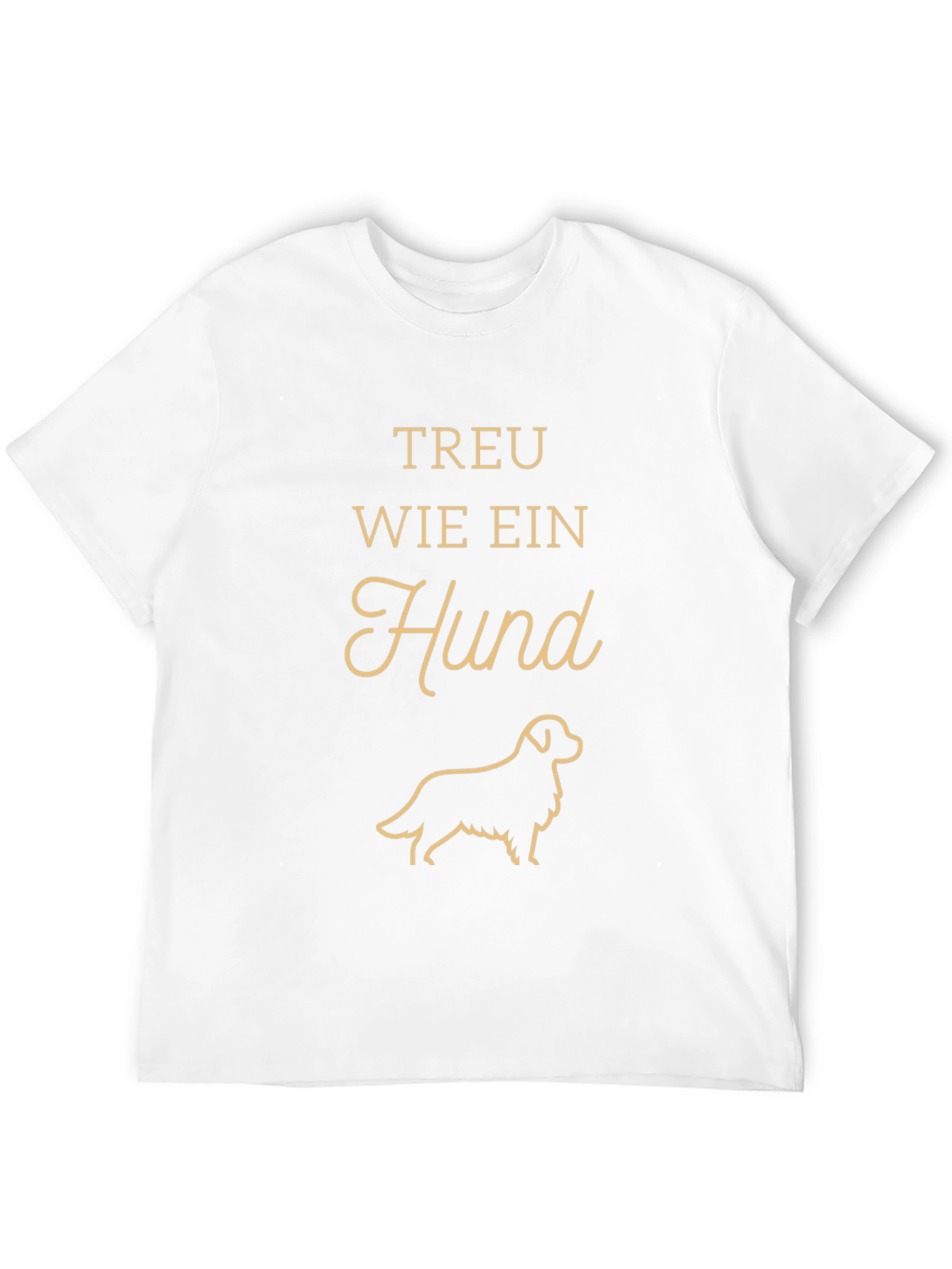 Faithful Dog T-Shirt - Treu Wie Ein Hund