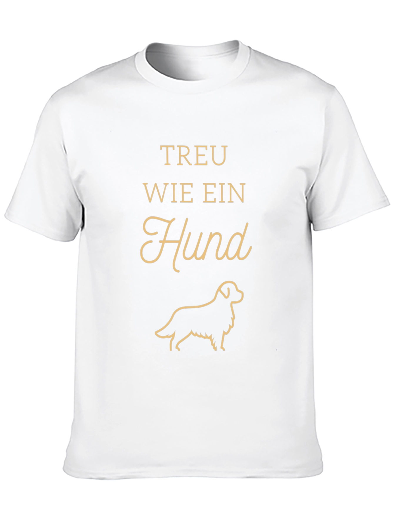 Faithful Dog T-Shirt - Treu Wie Ein Hund