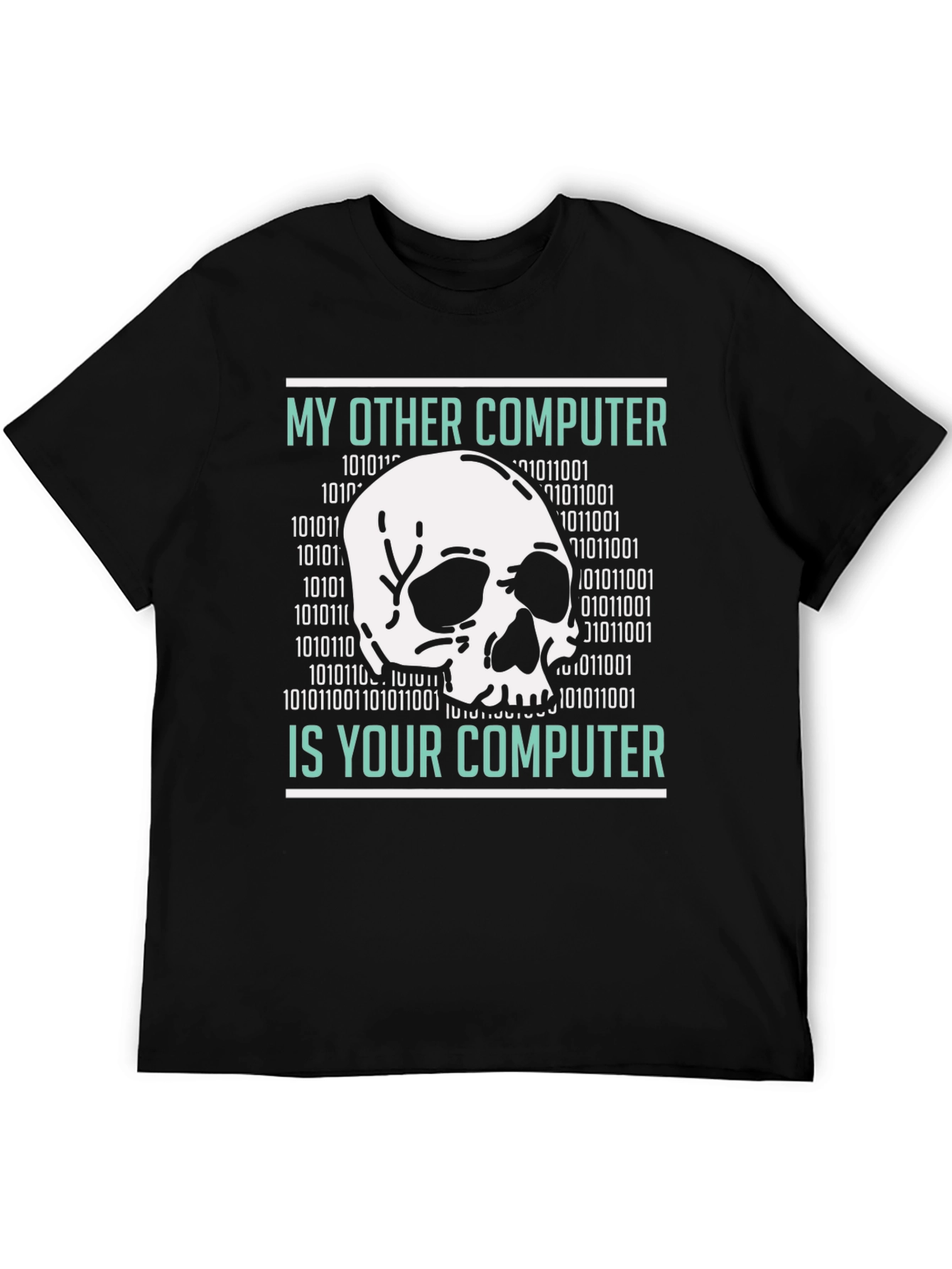 My Other Computer is Your Computer T-Shirt