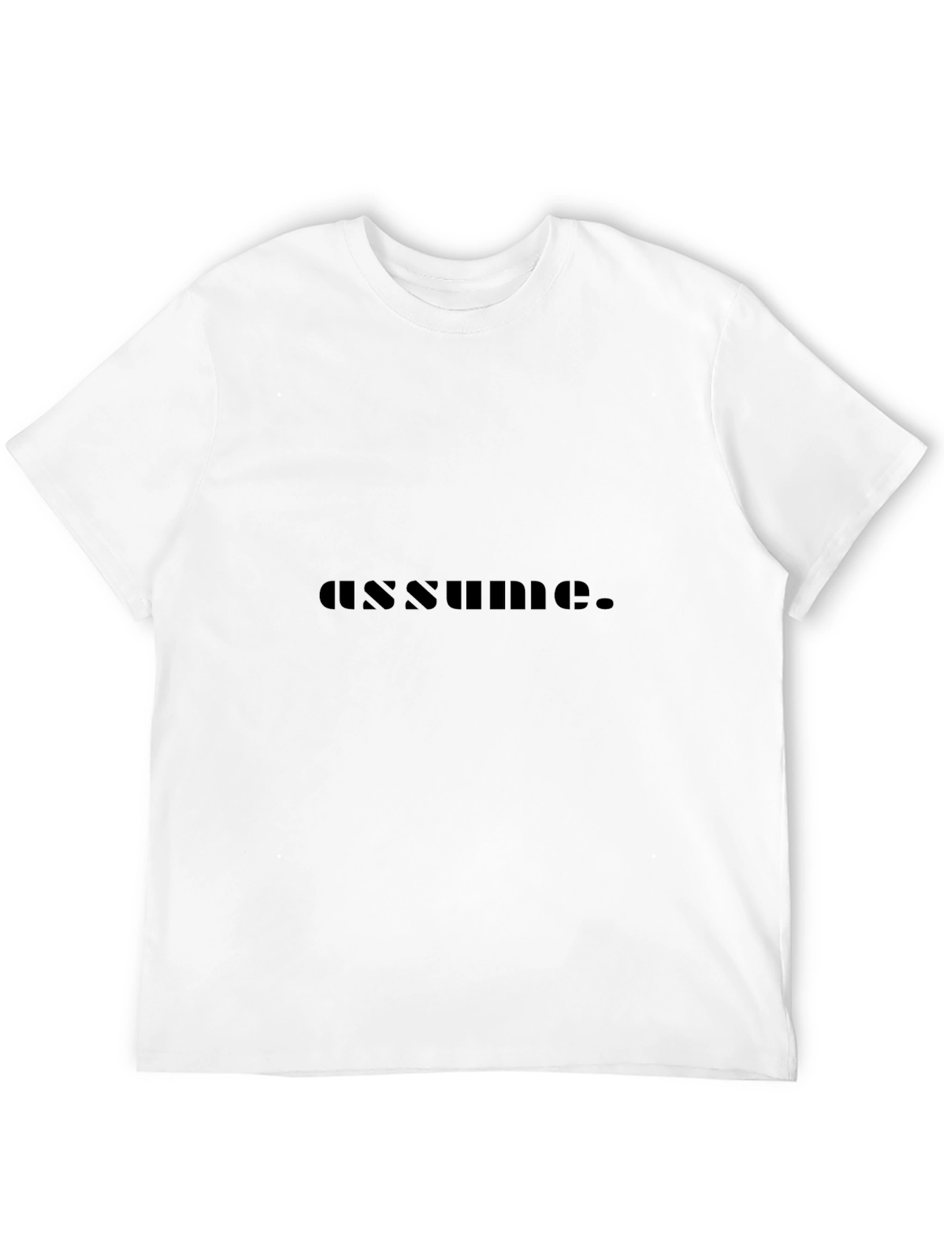 Assume Graphic T-Shirt