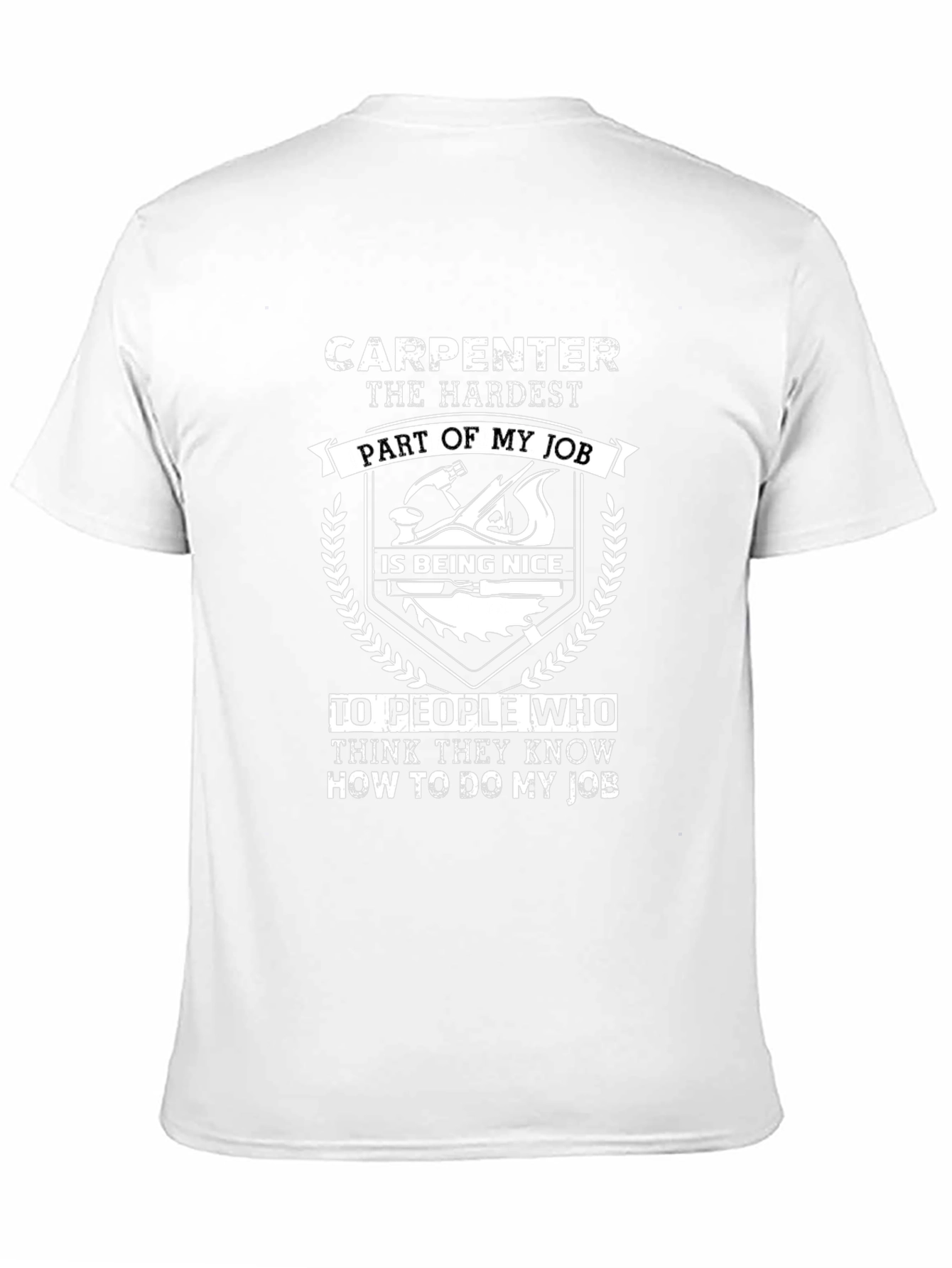 Carpenter Hardest Part Job Funny T-Shirt