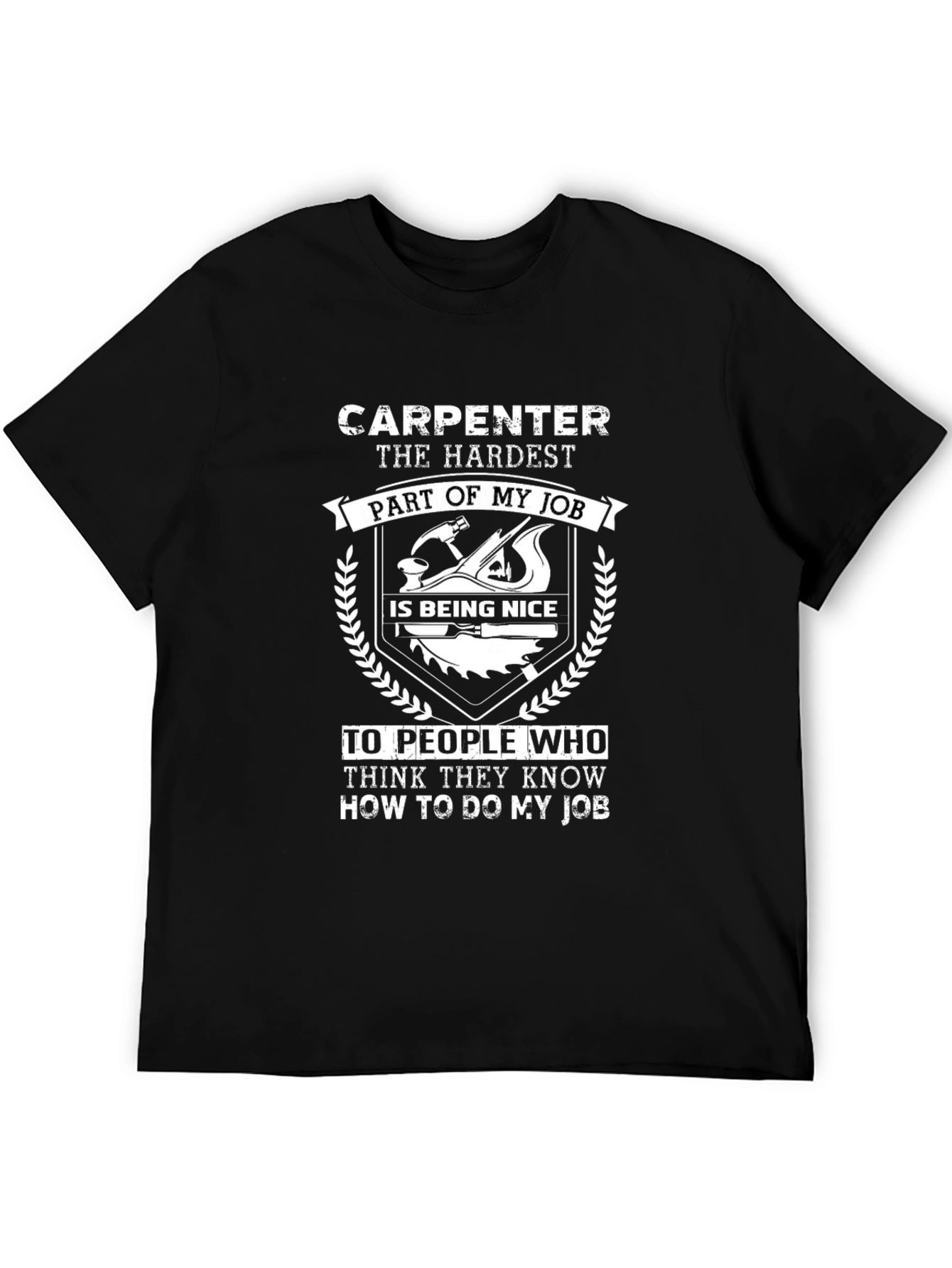 Carpenter Hardest Part Job Funny T-Shirt
