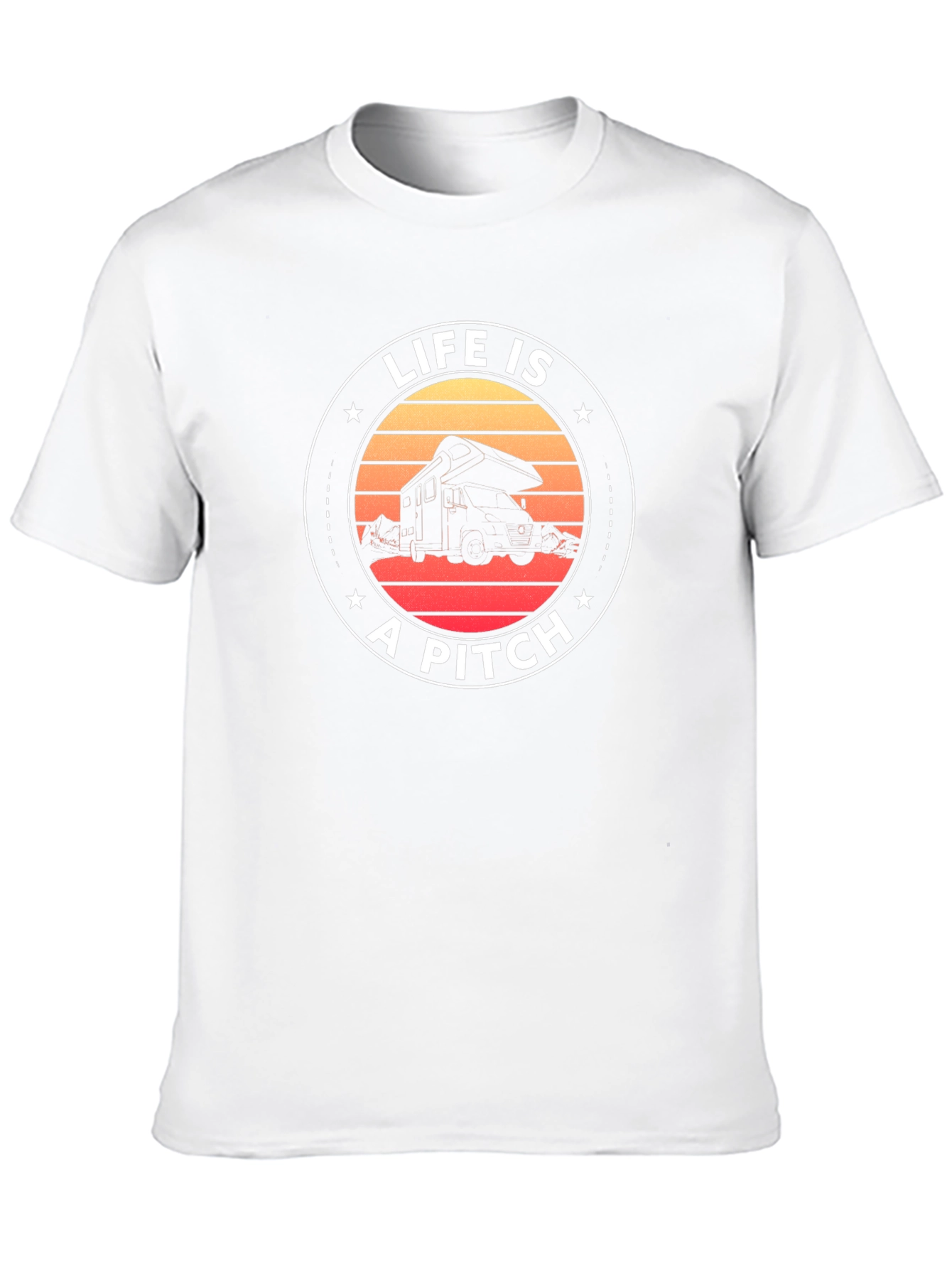 Life Is a Pitch Camping T-Shirt