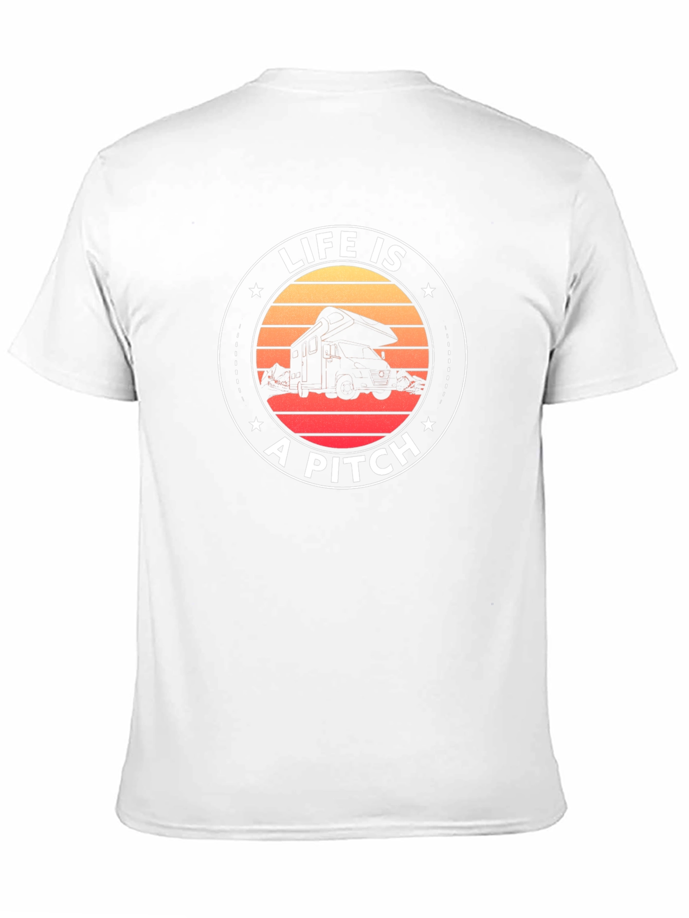 Life Is a Pitch Camping T-Shirt