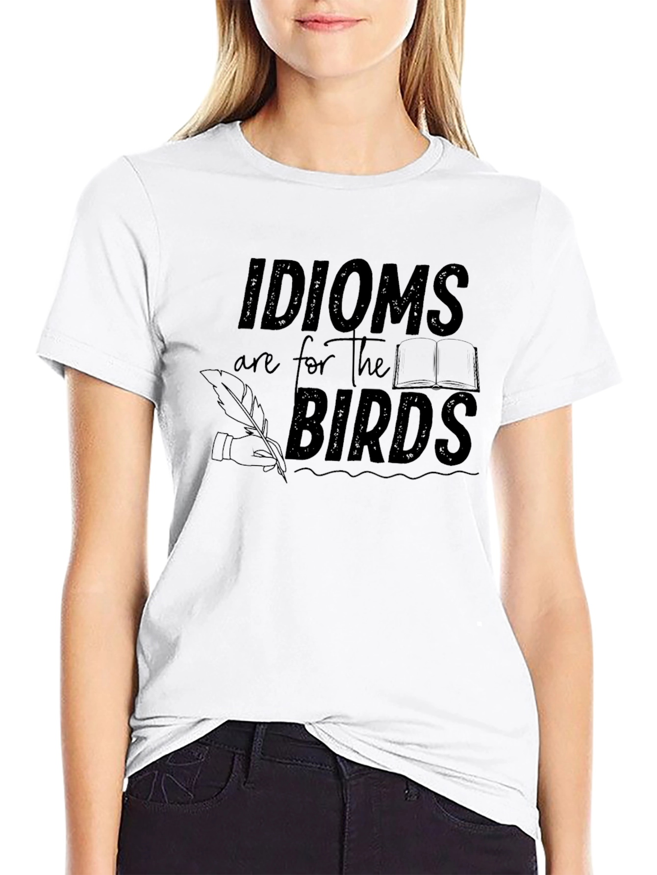 Idioms are for the Birds Graphic T-Shirt