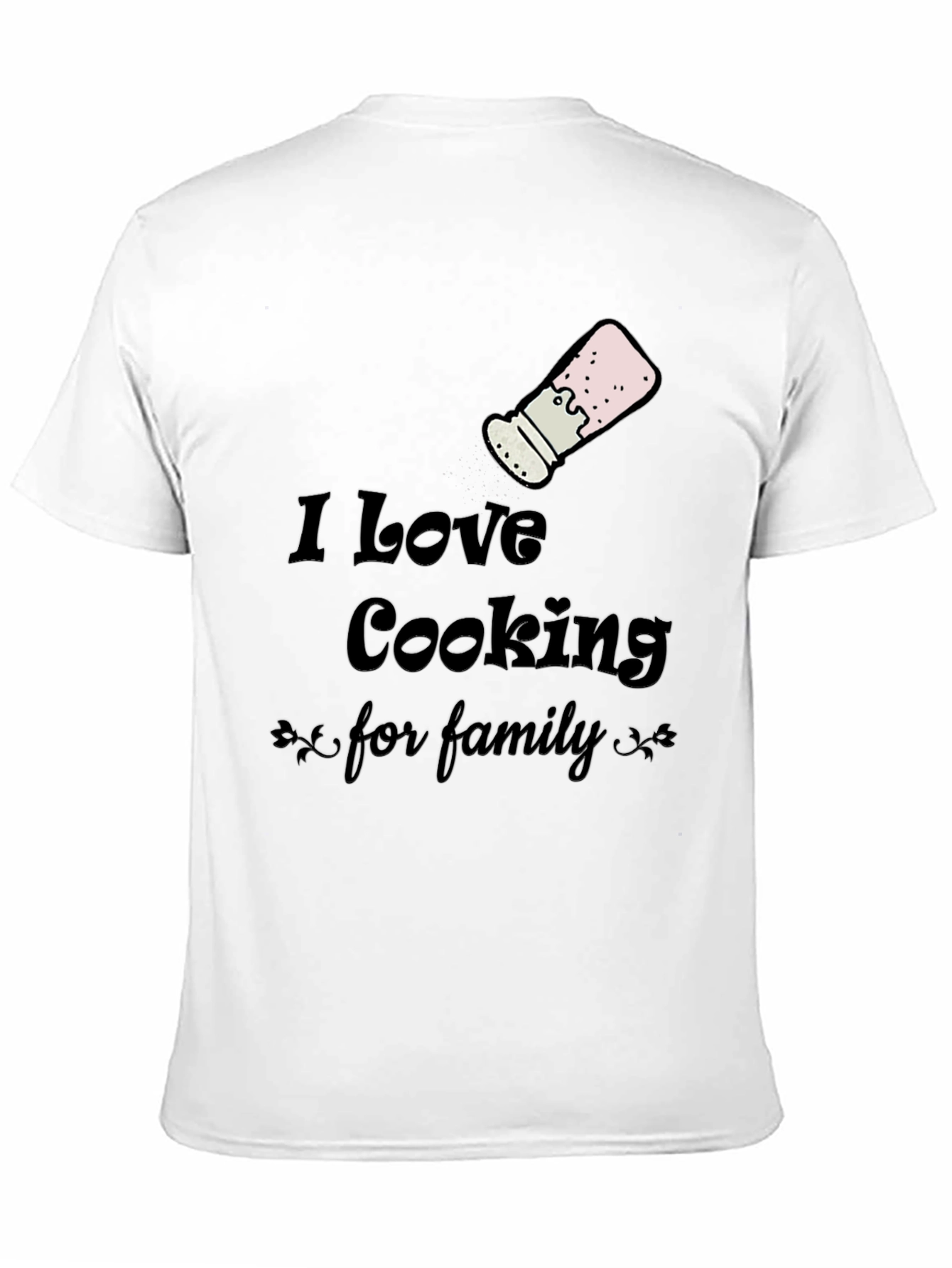 I Love Cooking for Family T-Shirt