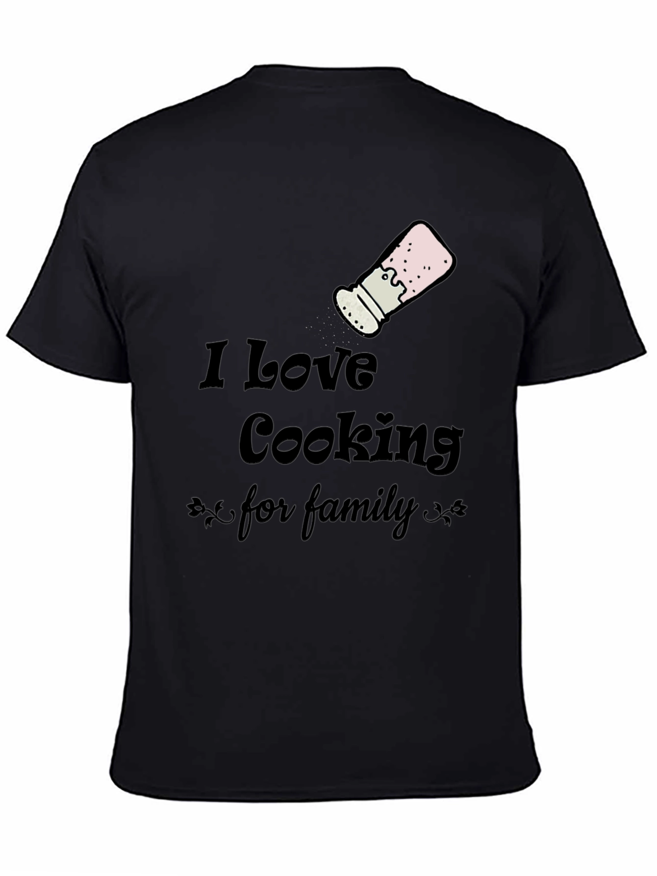 I Love Cooking for Family T-Shirt