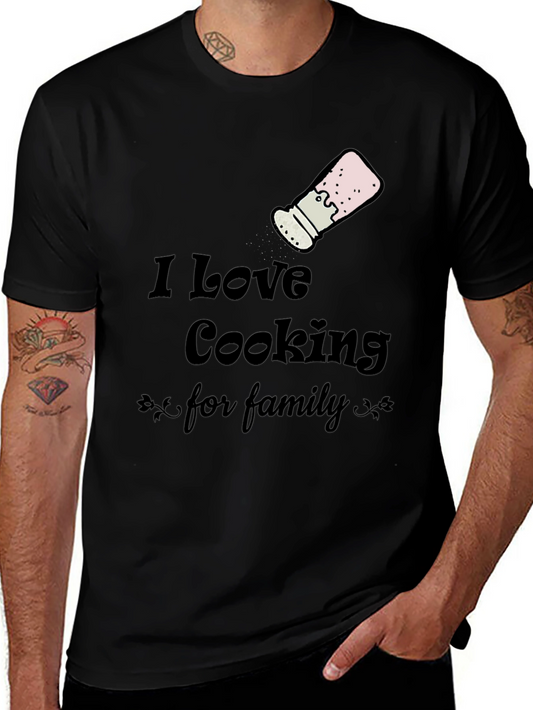 I Love Cooking for Family T-Shirt