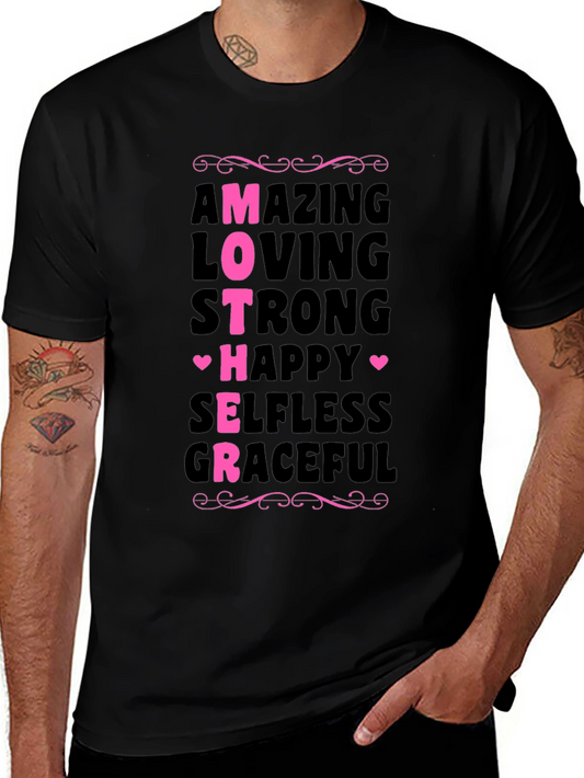 Amazing Mother T-Shirt - Loving Strong Graceful