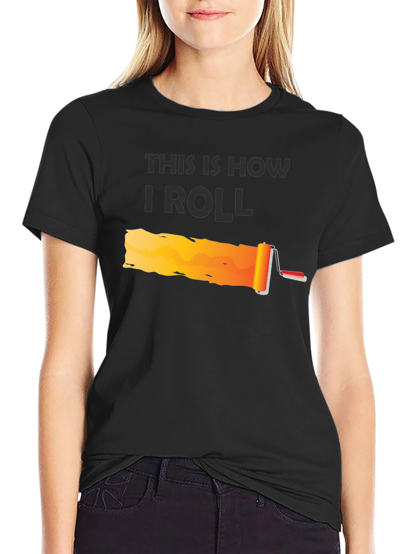 This is How I Roll - Painter T-Shirt