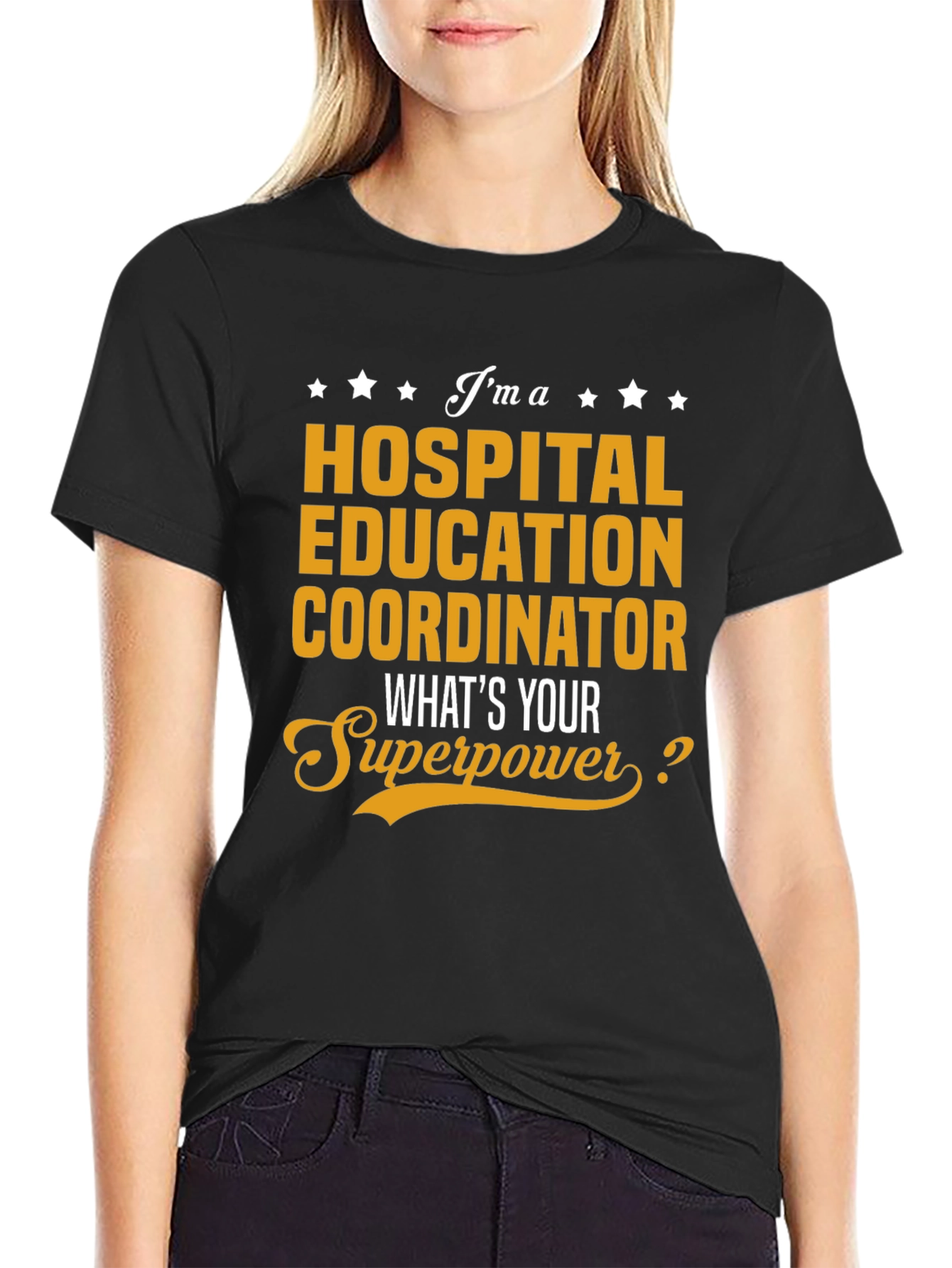 Hospital Education Coordinator Superpower T-Shirt