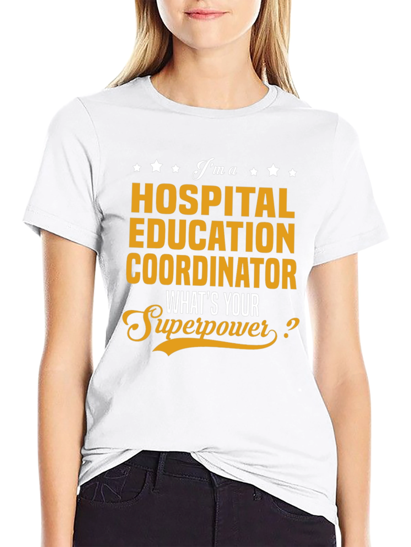 Hospital Education Coordinator Superpower T-Shirt