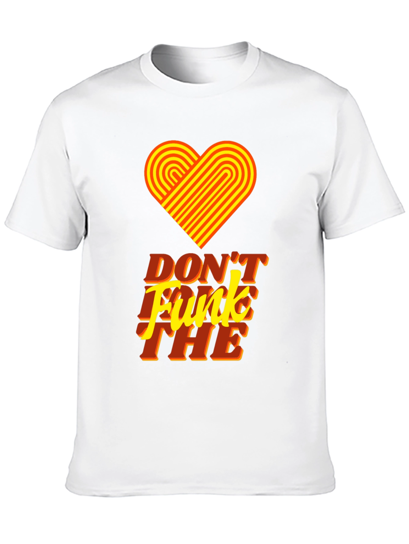 Retro Heart Dont Funk The Graphic Tee