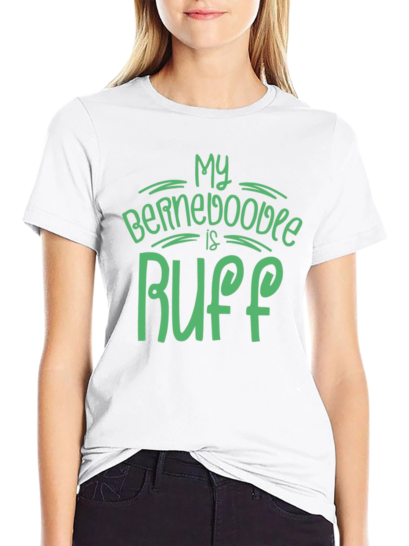 My Bernedoodle is Ruff Graphic T-Shirt