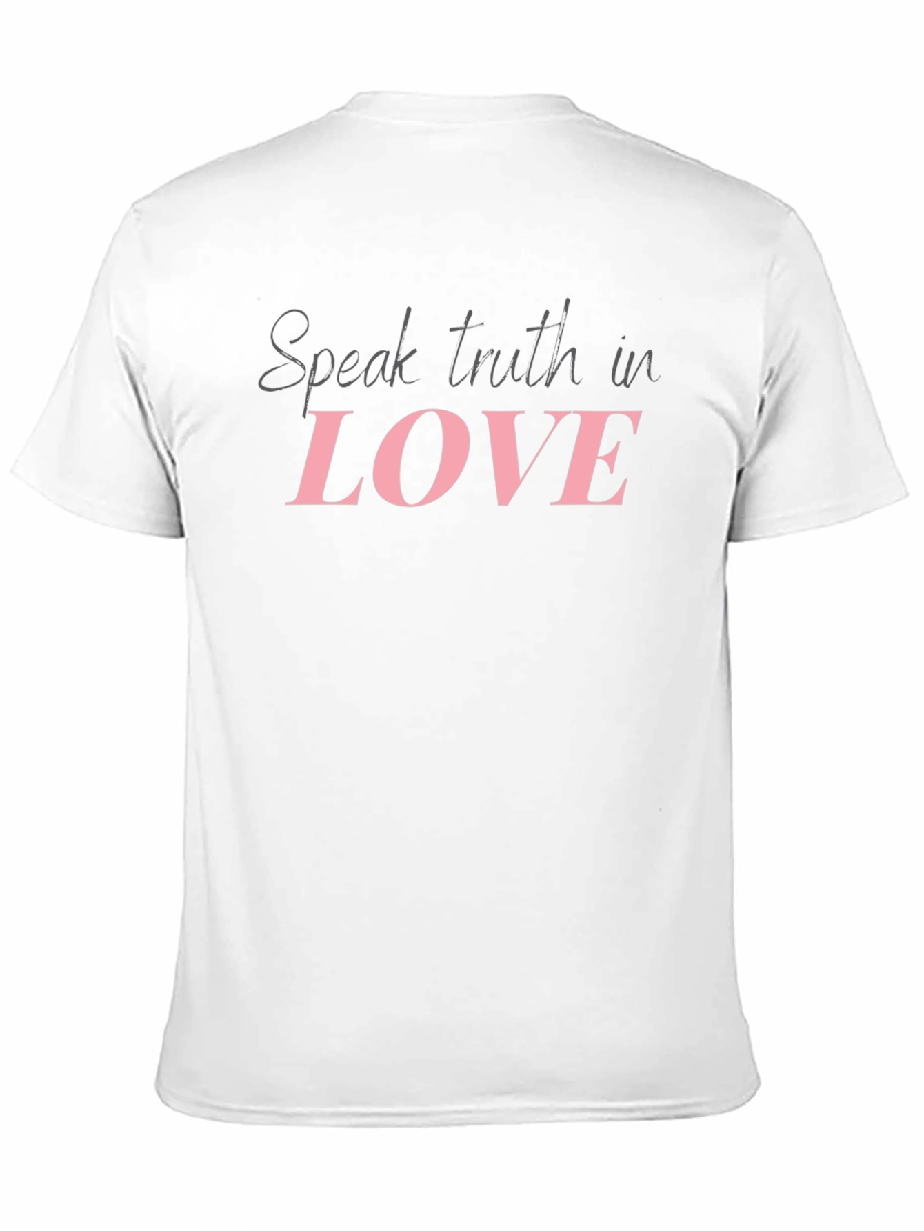 Speak Truth in Love T-Shirt - Stylish Religious Apparel
