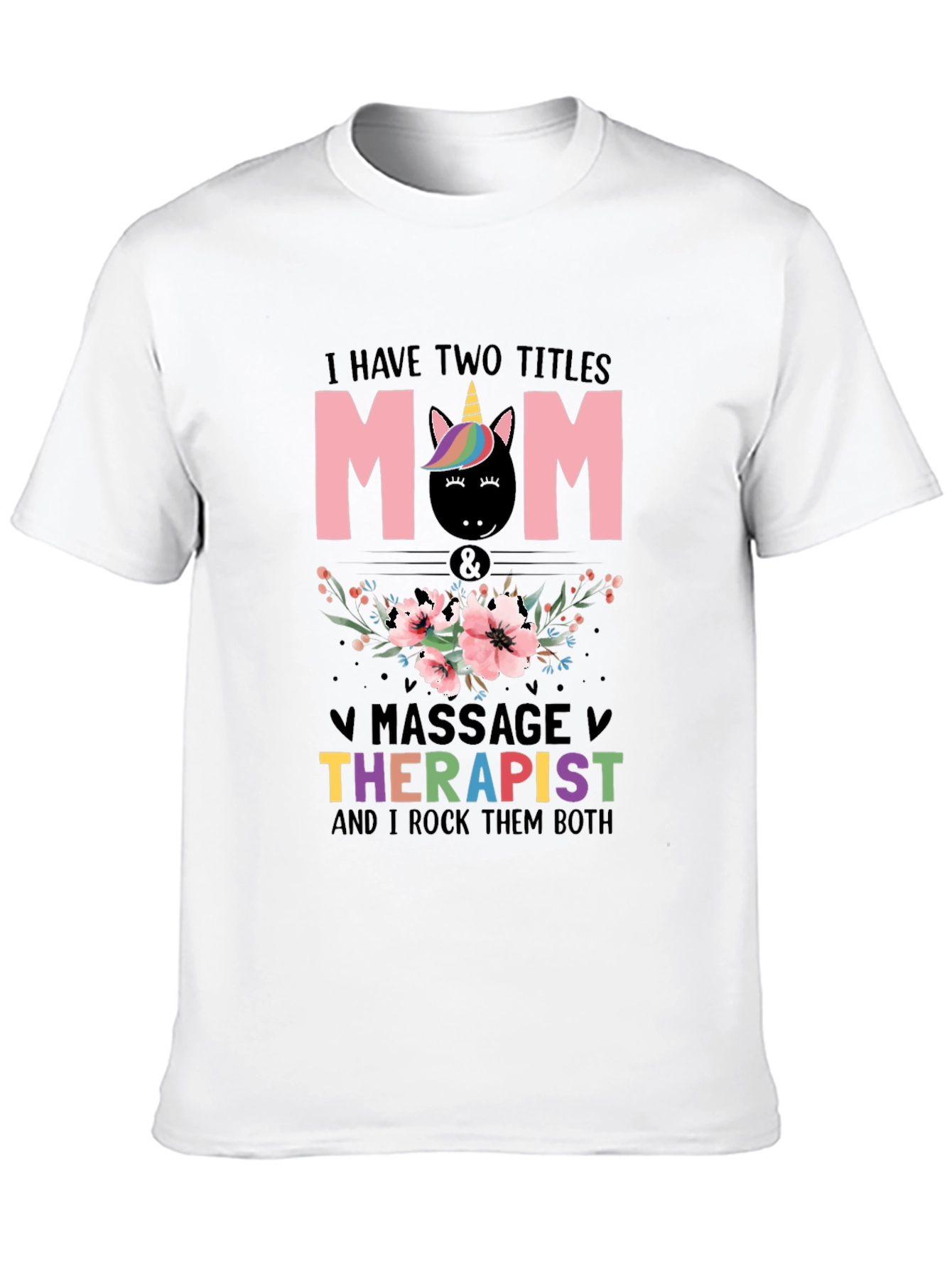 Mom Massage Therapist Unicorn T-Shirt