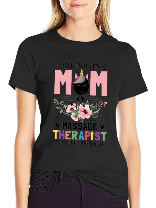 Mom Massage Therapist Unicorn T-Shirt