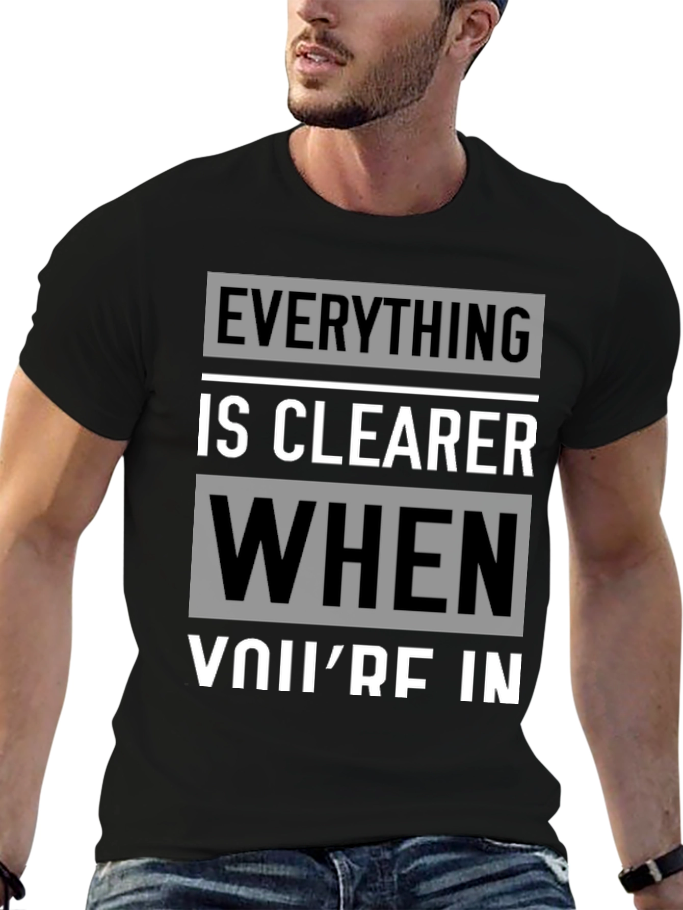 Everything is Clearer T-Shirt