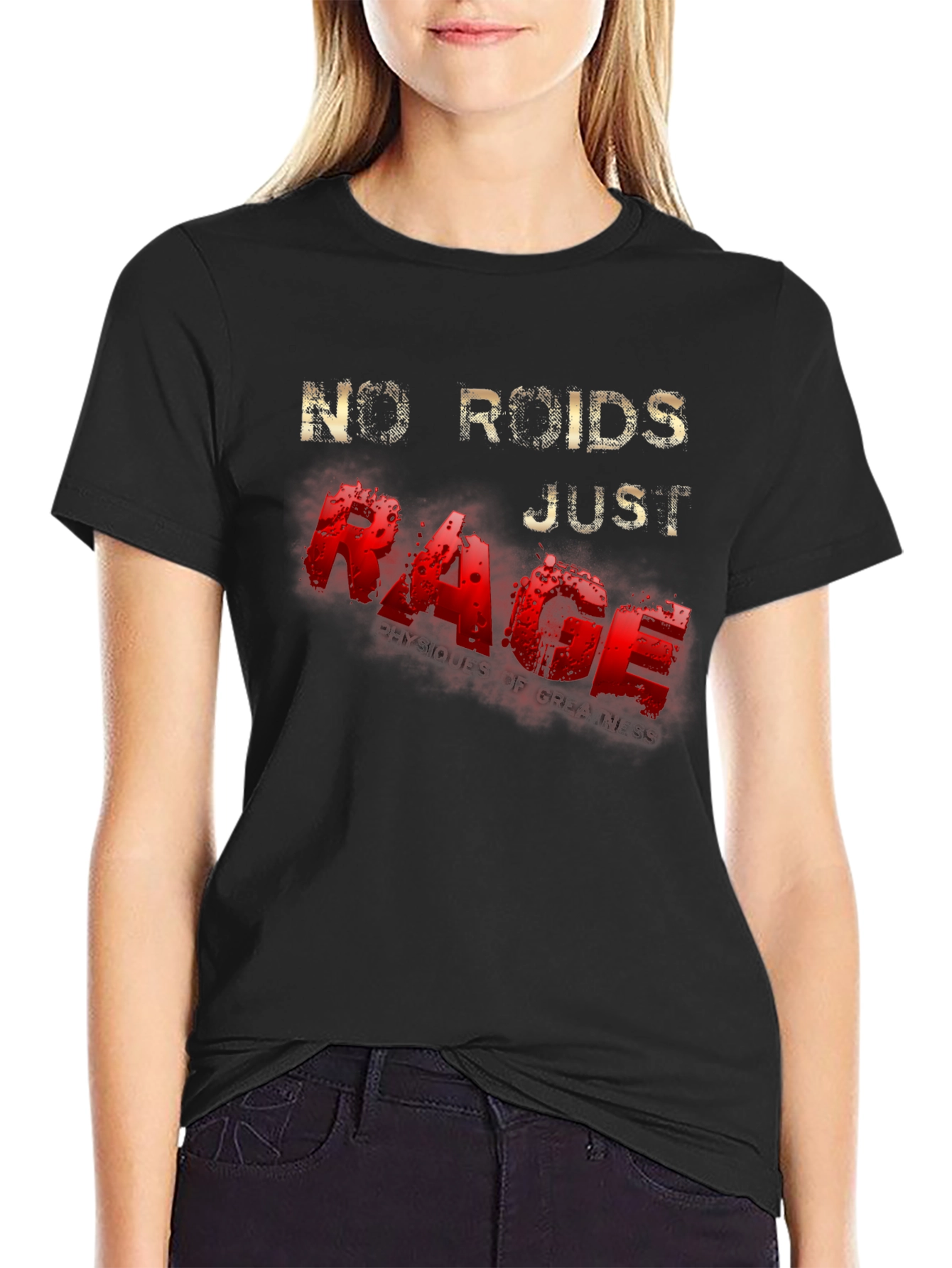 No Roids Just Rage Graphic T-Shirt