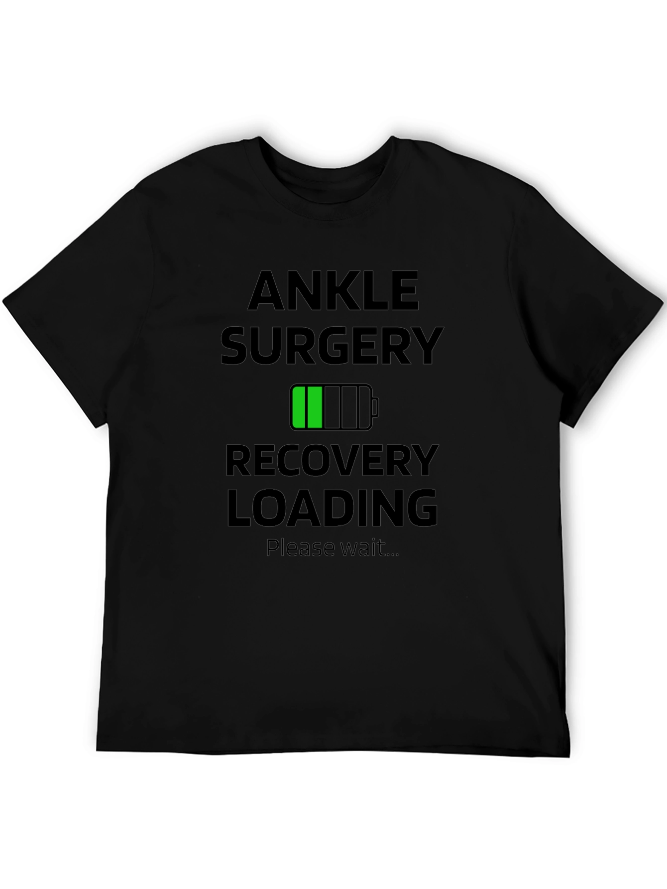 Ankle Surgery Recovery Loading Graphic T-Shirt