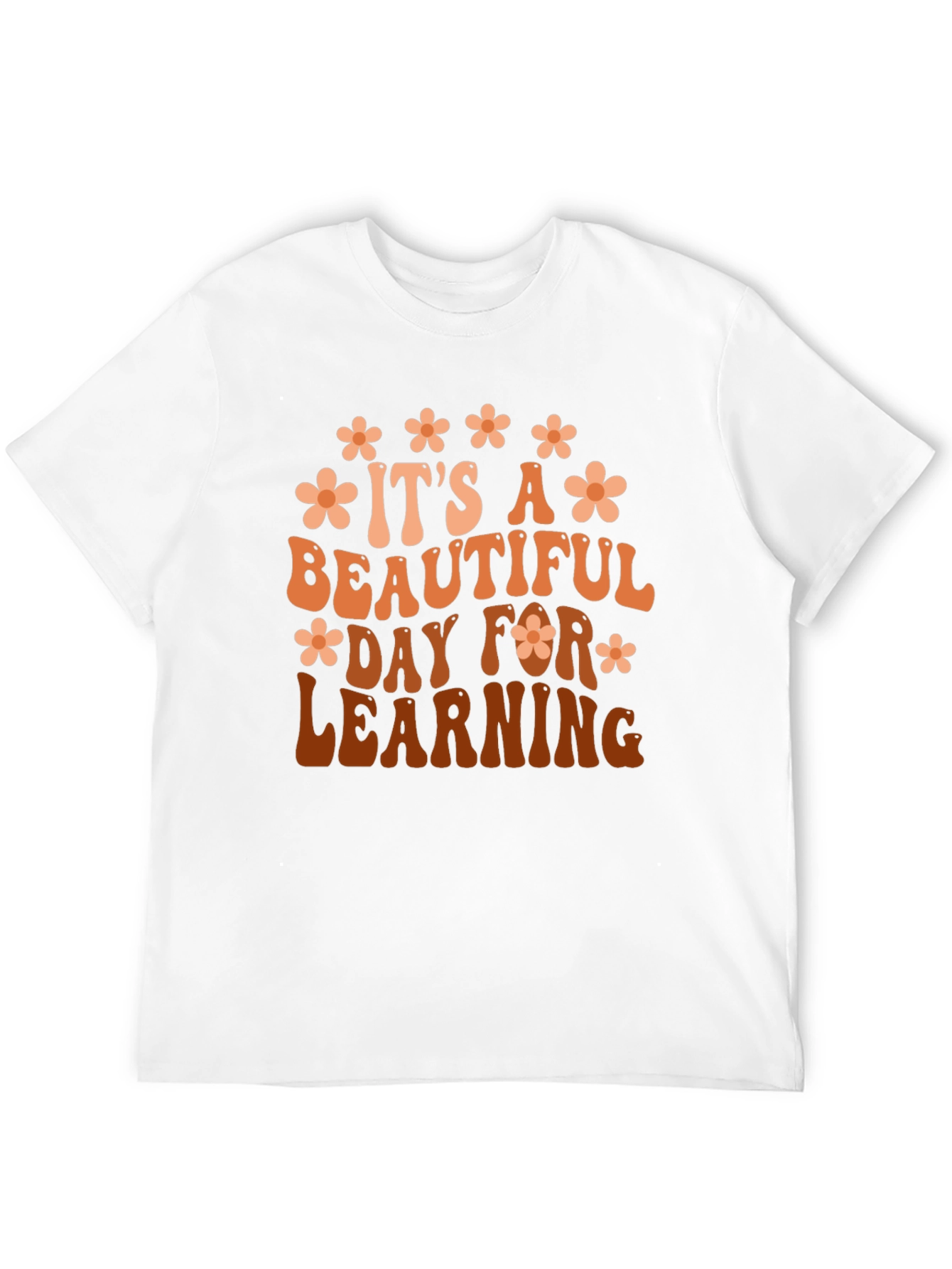 Its A Beautiful Day For Learning Graphic Tee