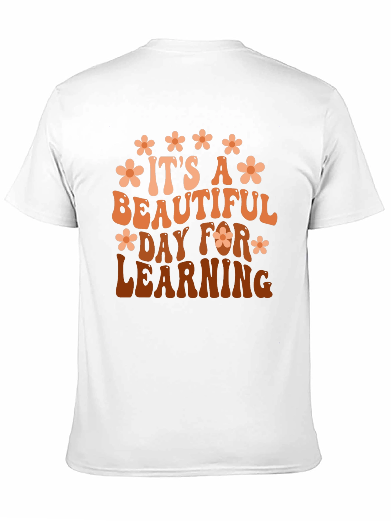 Its A Beautiful Day For Learning Graphic Tee