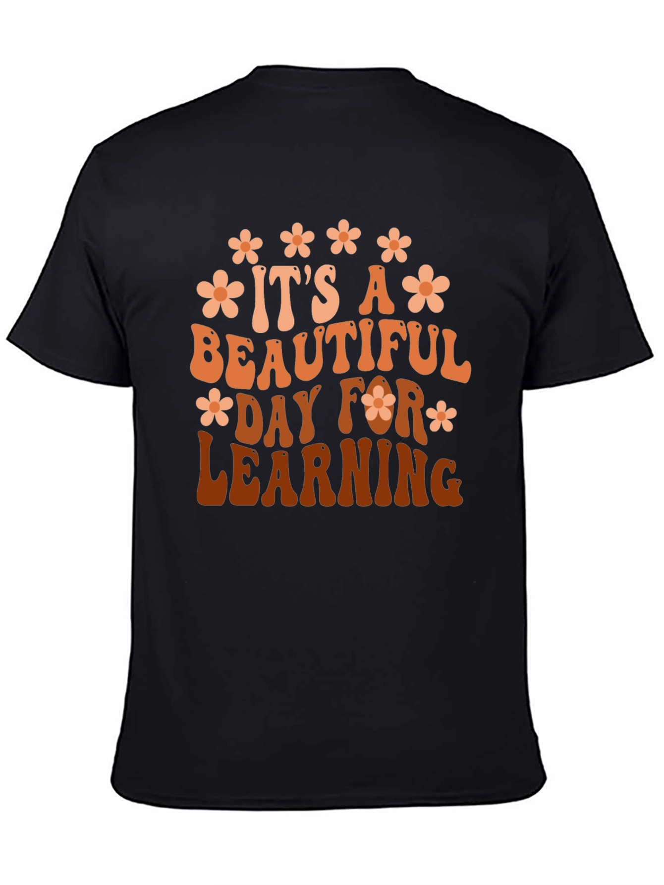 Its A Beautiful Day For Learning Graphic Tee