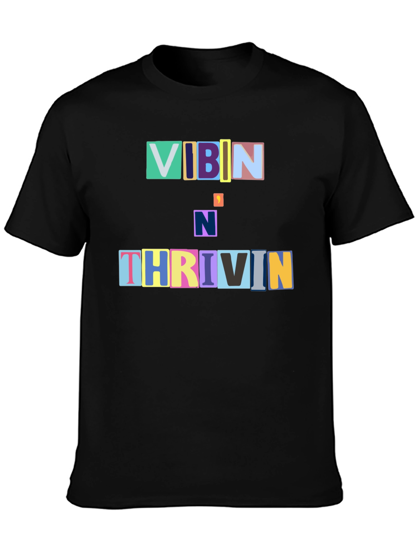 Vibin N Thrivin Graphic Tee - Trendy Design