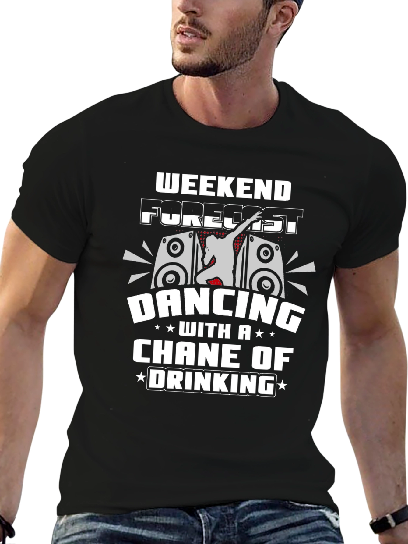Weekend Forecast Dancing and Drinking T-Shirt