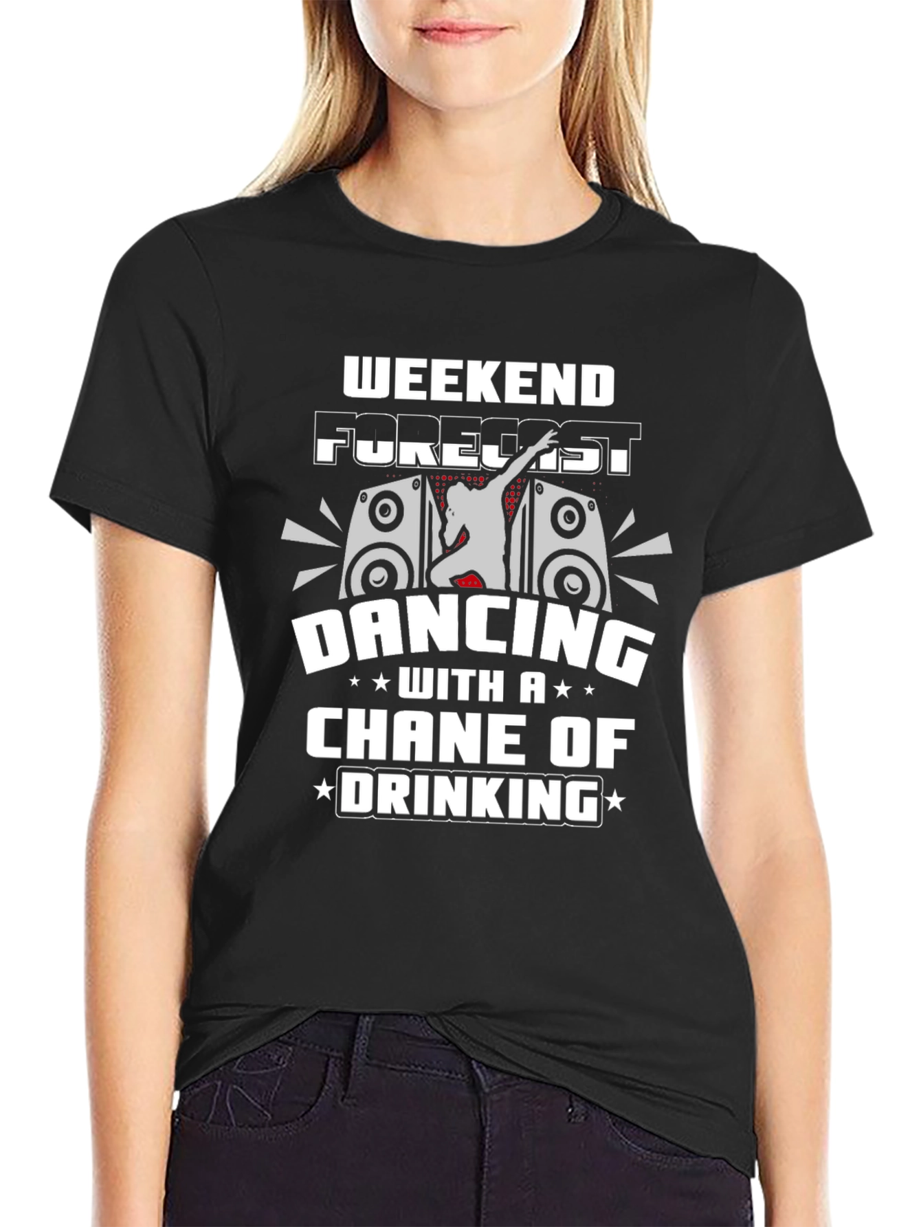 Weekend Forecast Dancing and Drinking T-Shirt