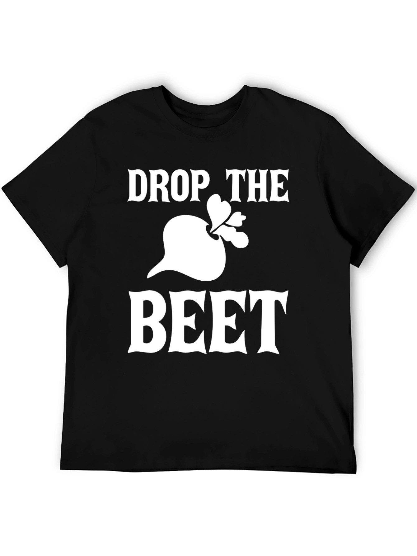 Drop the Beet Funny Graphic Tee - Black