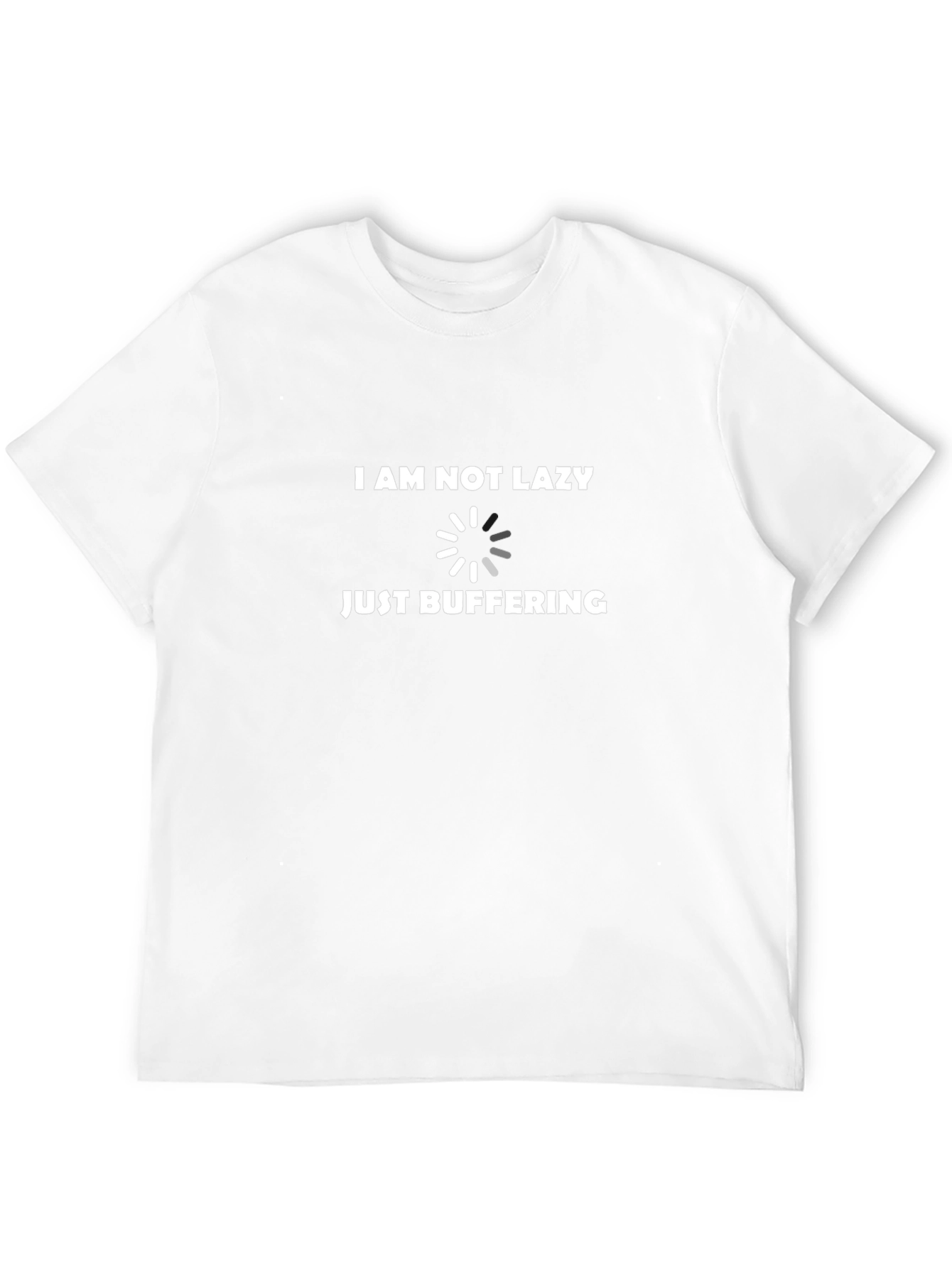 I Am Not Lazy Just Buffering Funny Black T-Shirt