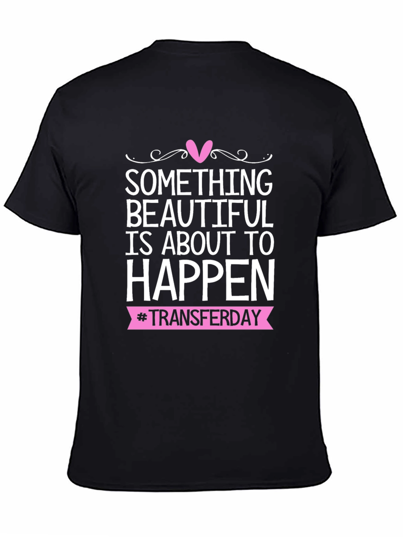 Beautiful Transfer Day Tee - Black Graphic T-Shirt