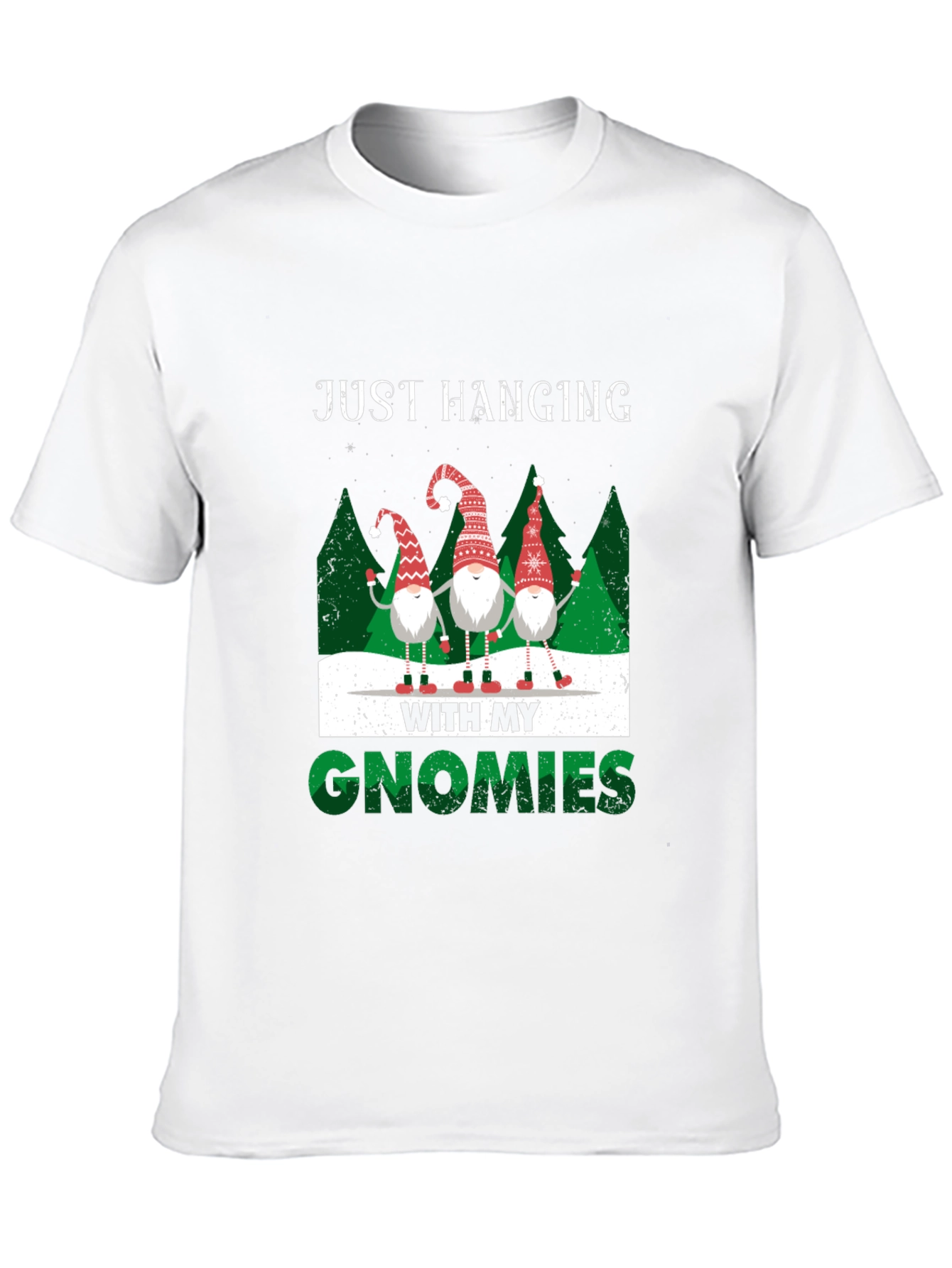 Just Hanging With My Gnomies T-Shirt