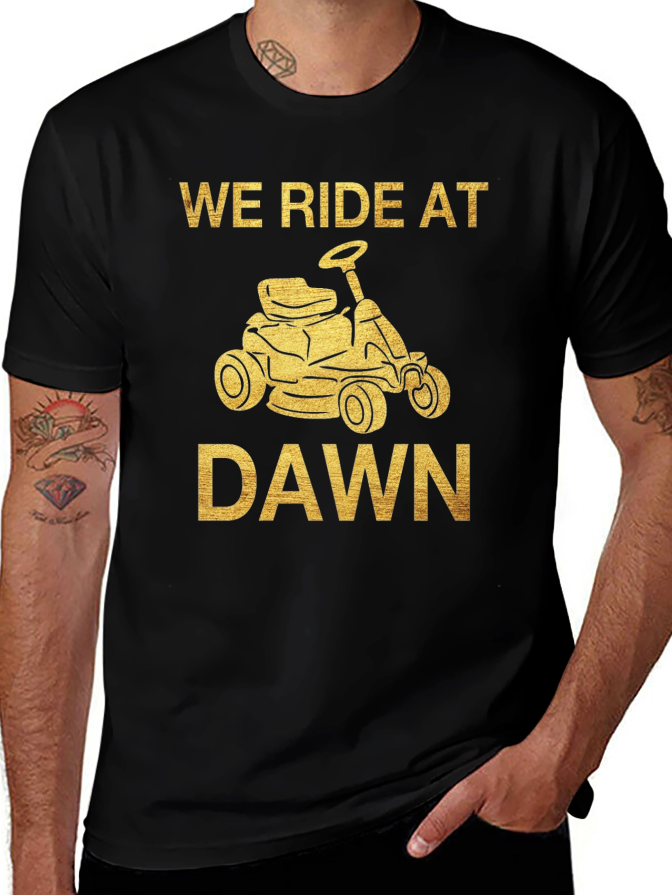 We Ride at Dawn Mowing T-Shirt