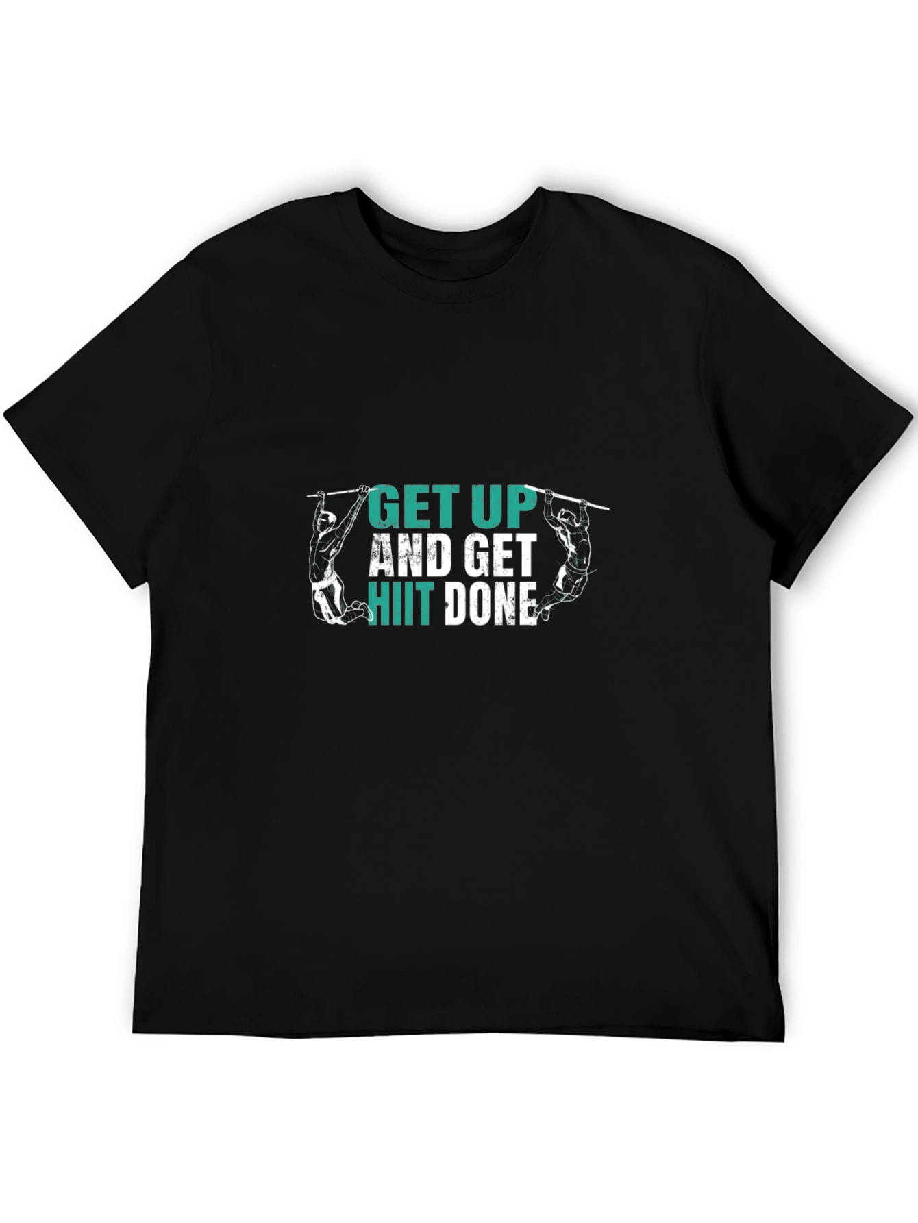 Get Up HIIT Done Black T-Shirt Fitness Motivation