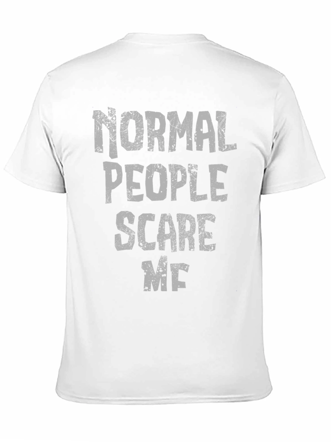 Normal People Scare Me Graphic Tee