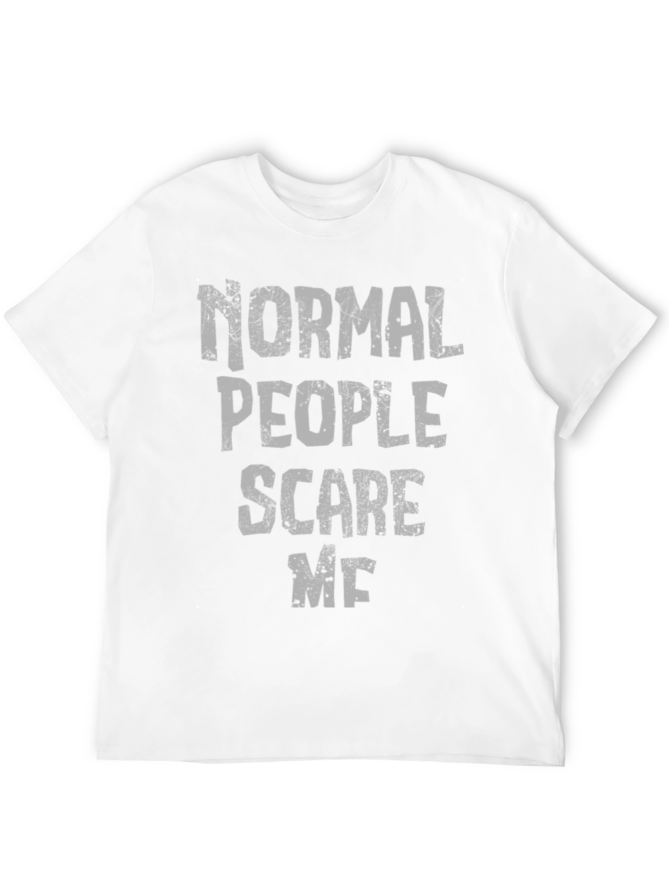 Normal People Scare Me Graphic Tee