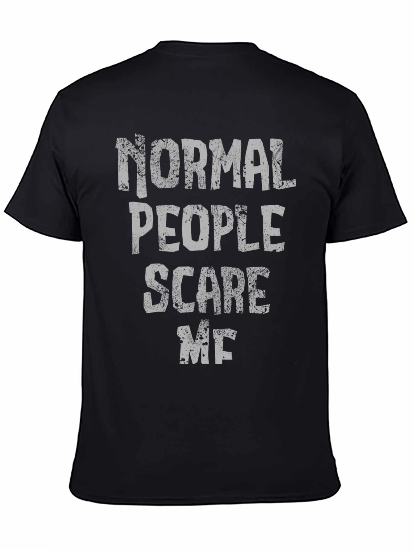 Normal People Scare Me Graphic Tee