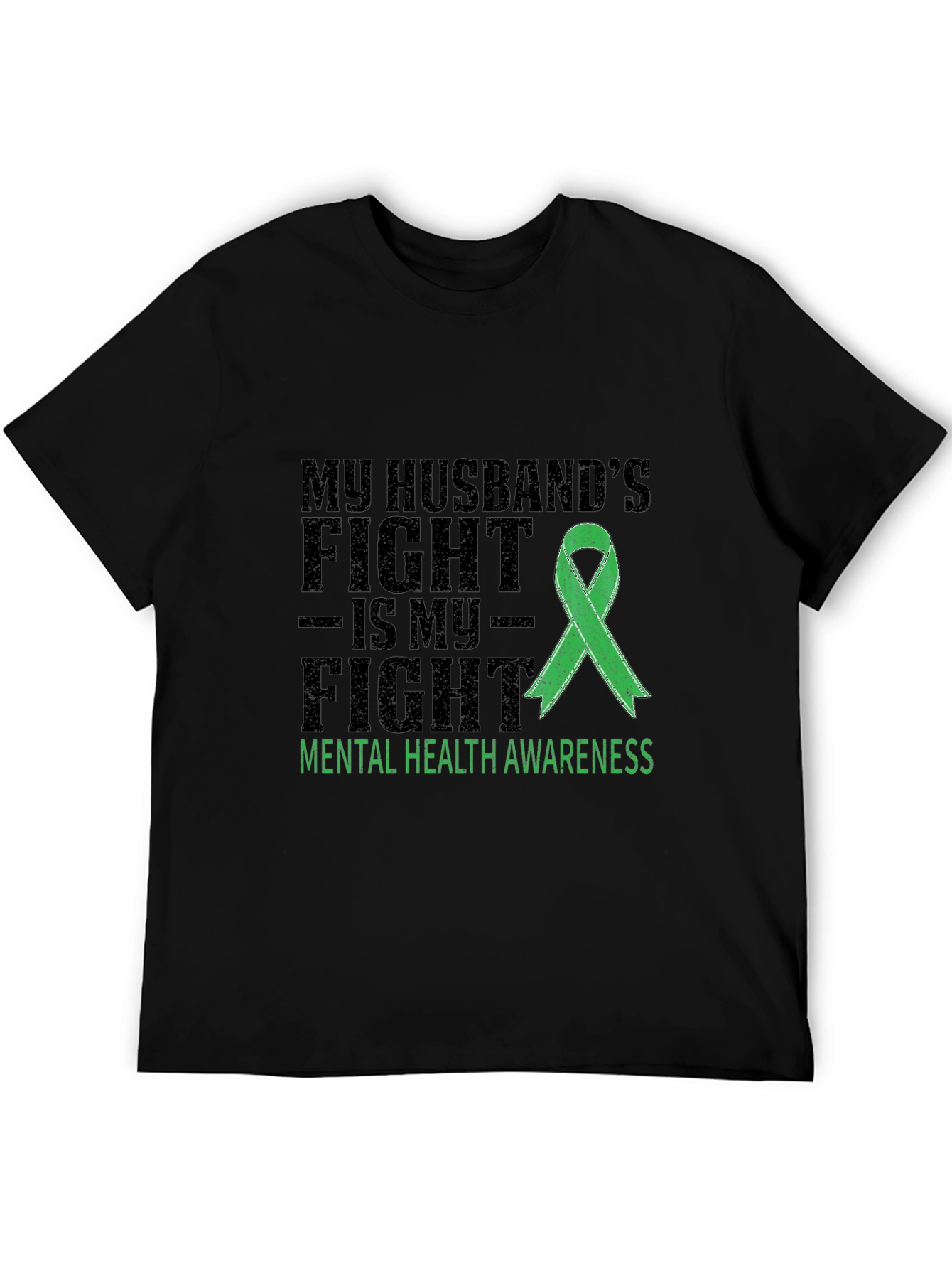 Mental Health Awareness T-Shirt - My Husbands Fight